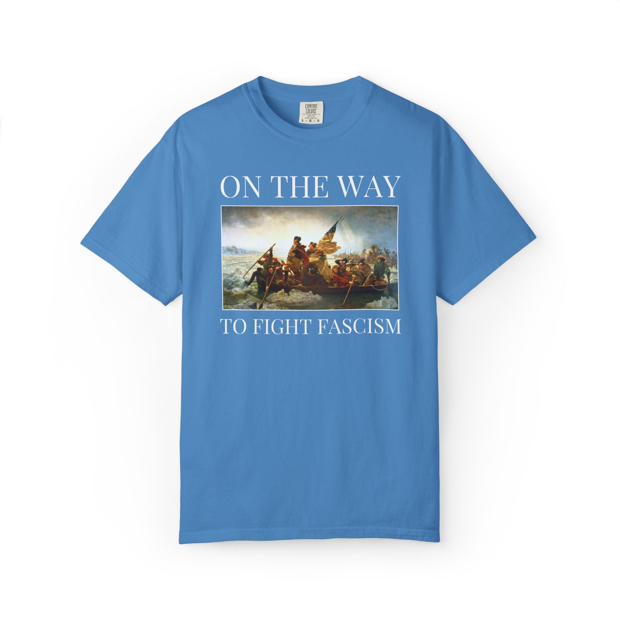 On the Way to Fight Fascism Tee - Opal and June