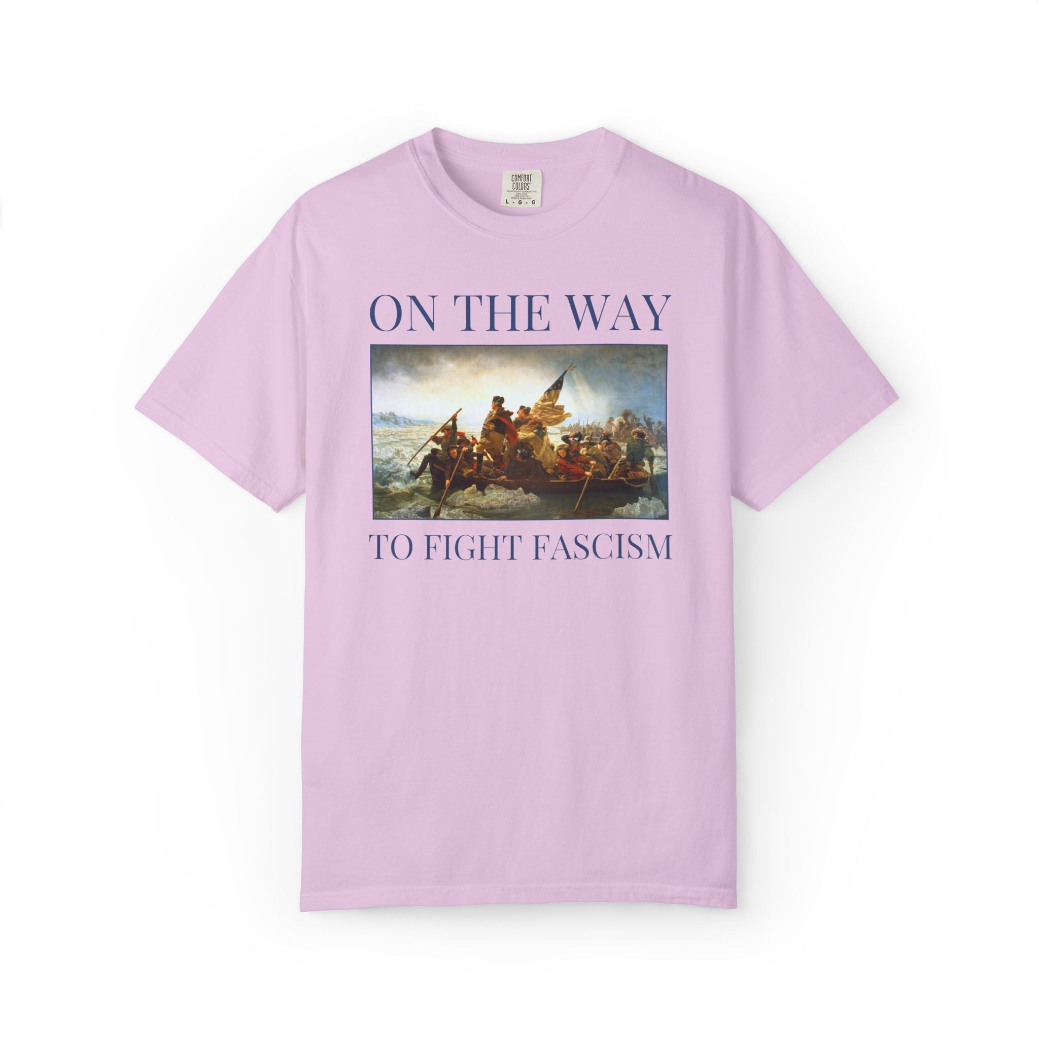On the Way to Fight Fascism Tee - Opal and June
