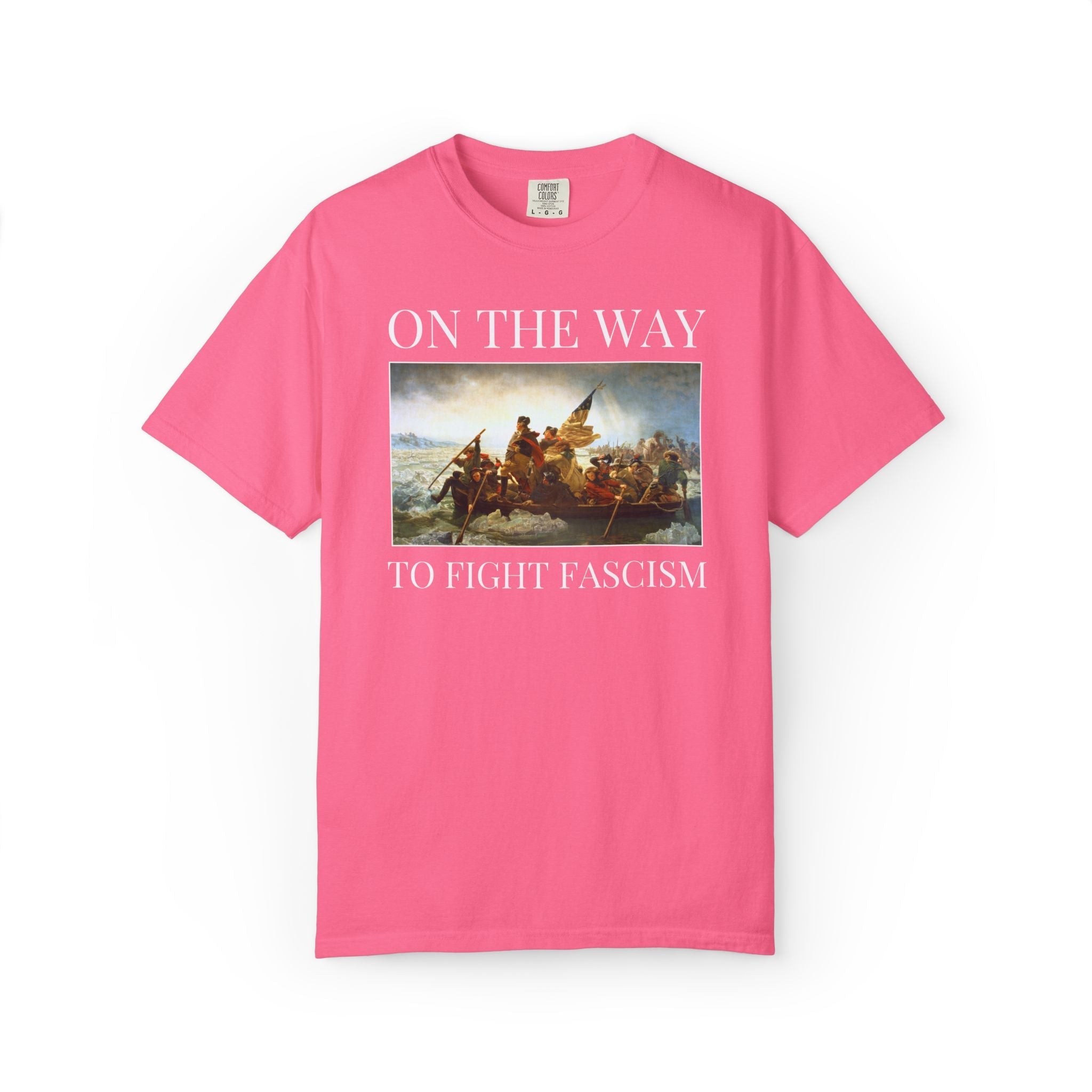 On the Way to Fight Fascism Tee - Opal and June