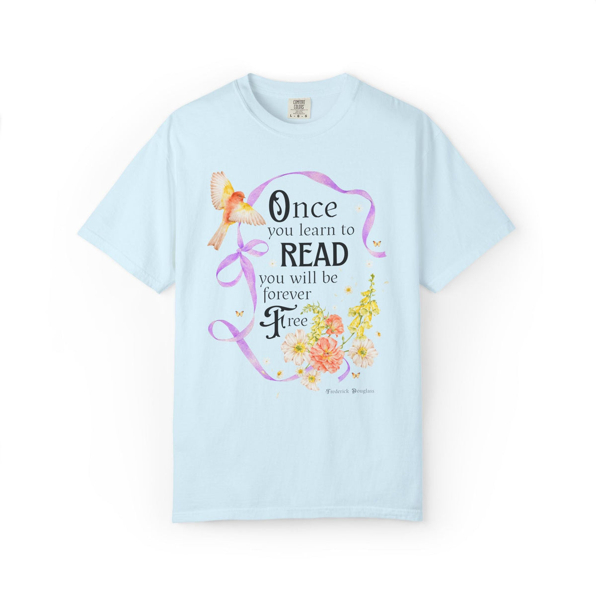 Once You Learn to Read You Will Be Forever Free, Frederick Douglass American Abolitionist and Black History Month Tee for Book Lover - Opal and June