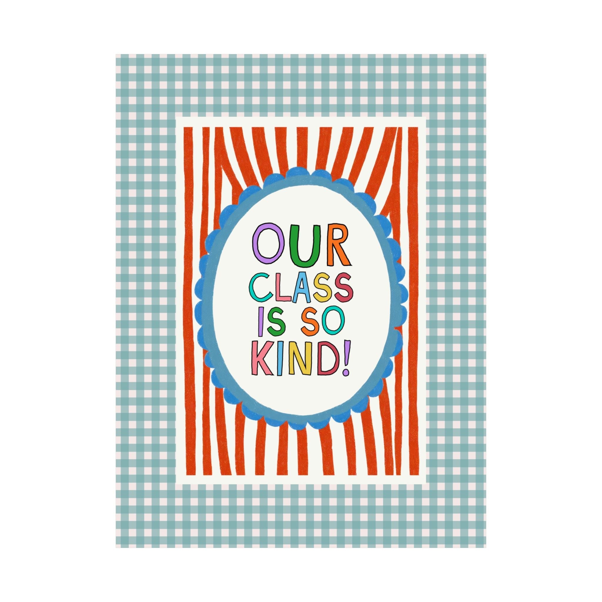 Our Class is So Kind Positive Affirmation Teacher Team Poster Print for Back to School, Cute Kitschy Nostalgic Elementary Teacher Aide Wall Decor - Opal and June