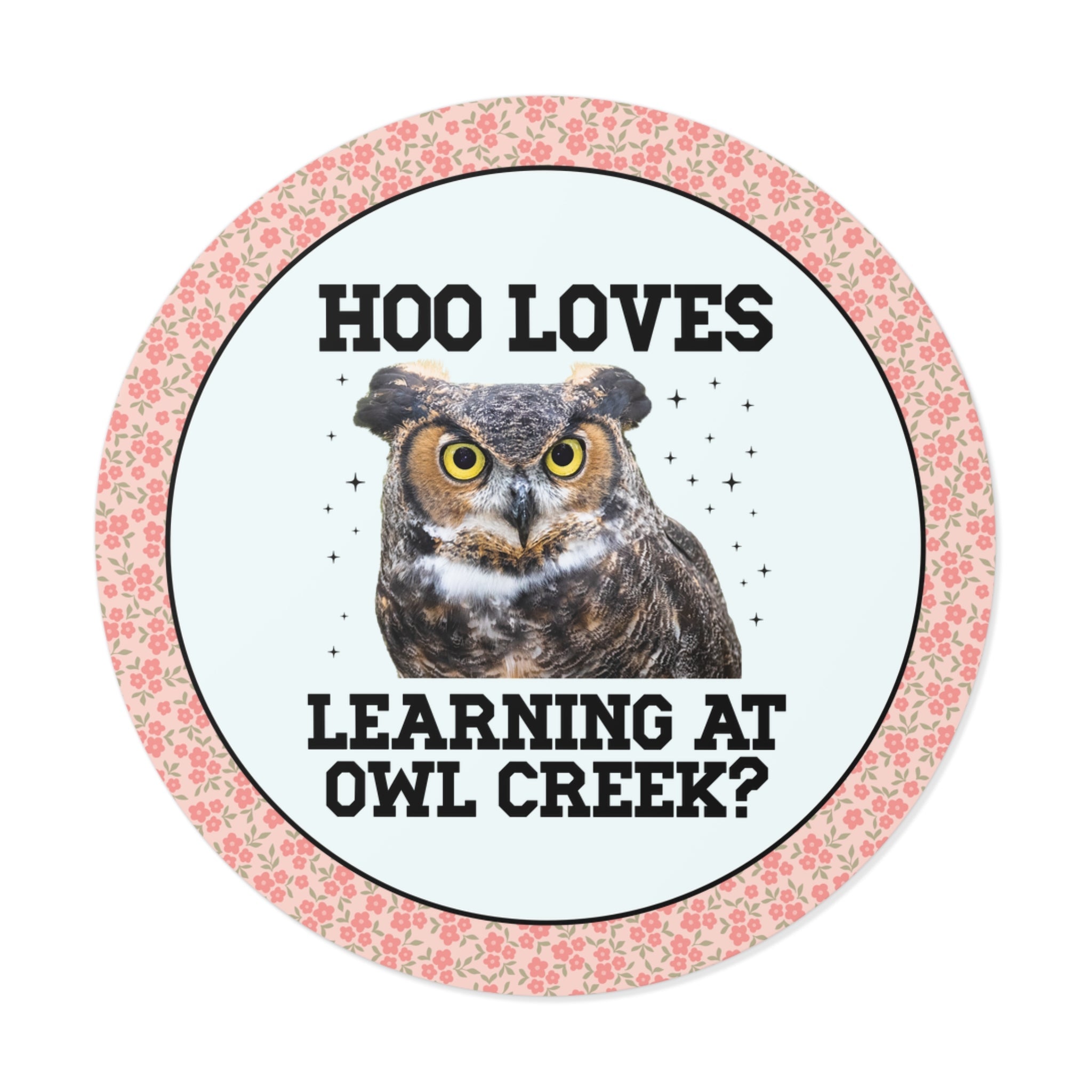 Owl Creek Elementary School Sticker: Hoo Loves Learning at Owl Creek? - Opal and June