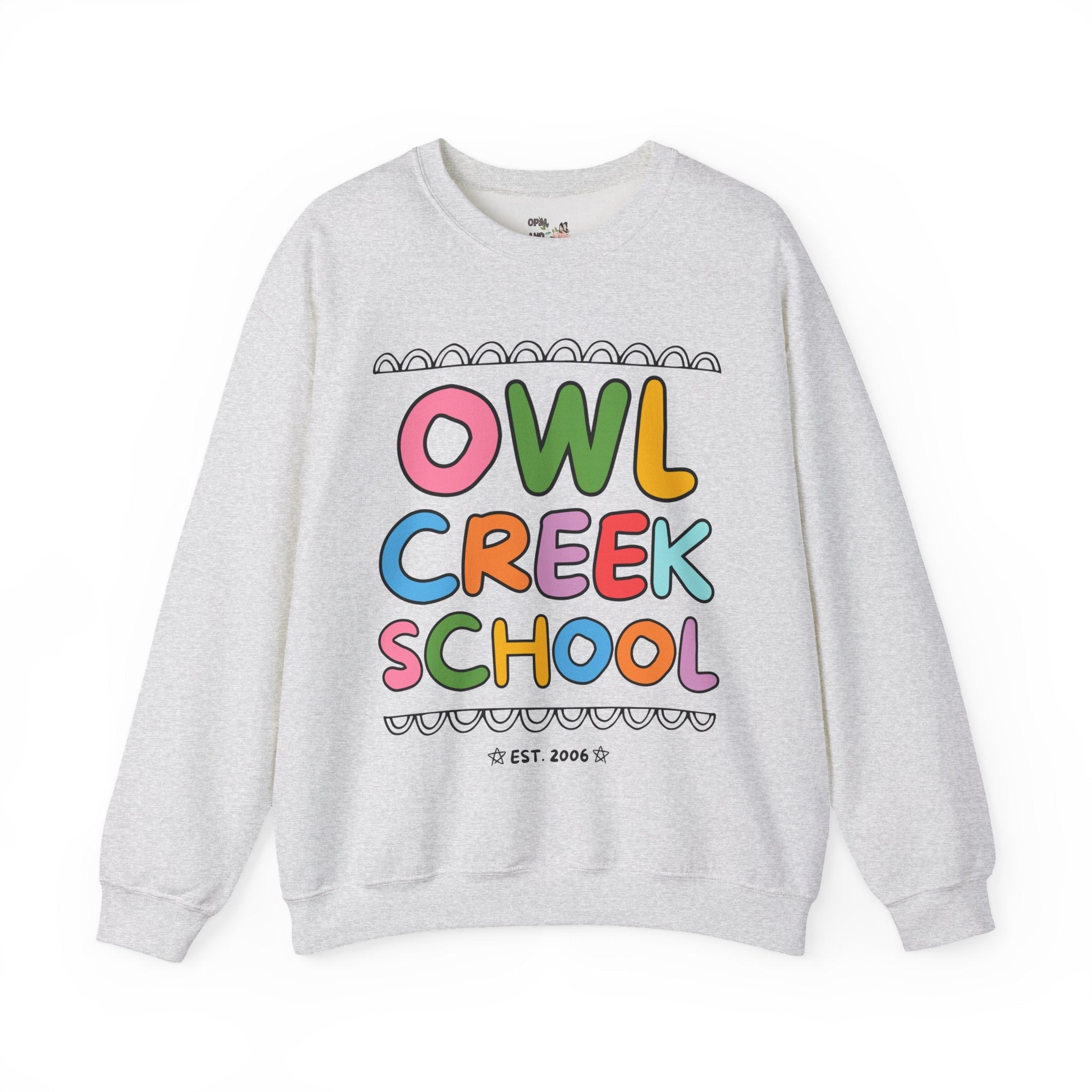 Owl Creek Elementary School Sweatshirt: Rainbow Letters - Opal and June