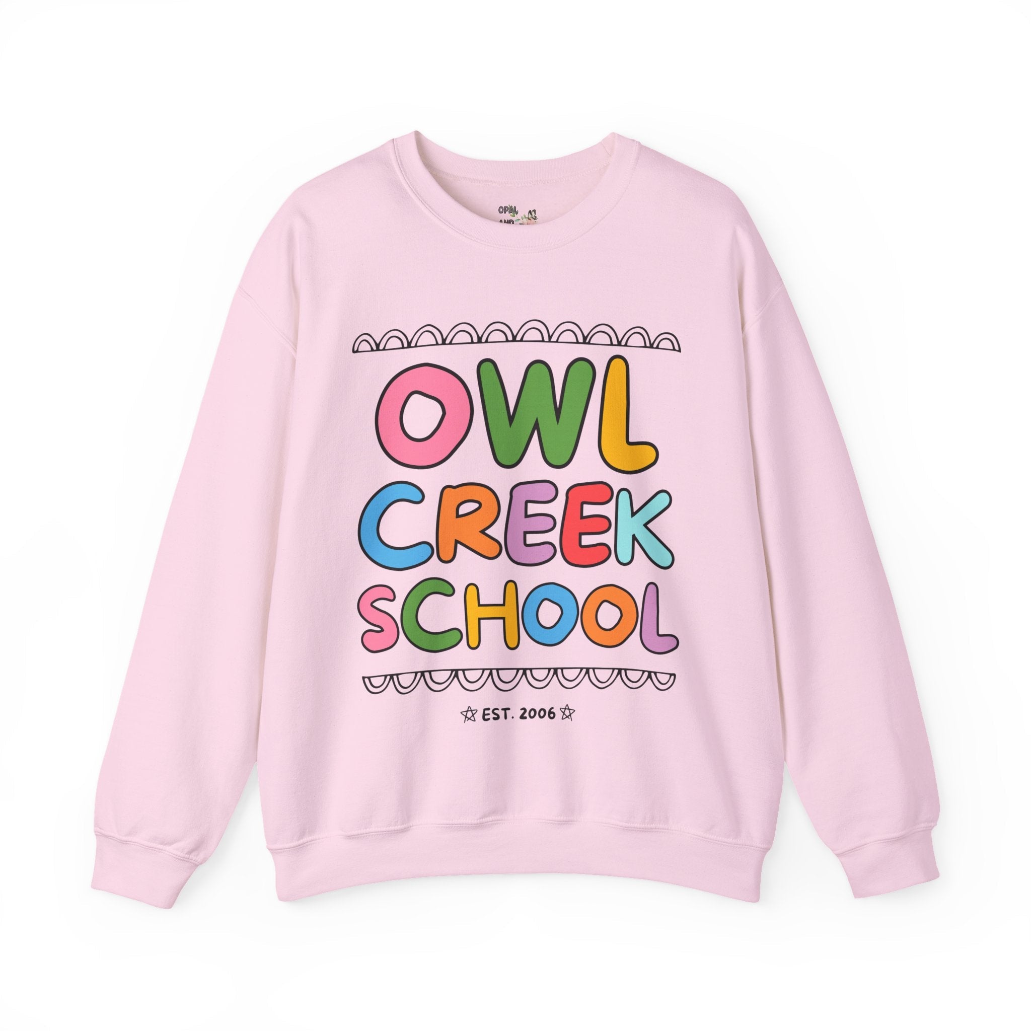 Owl Creek Elementary School Sweatshirt: Rainbow Letters - Opal and June