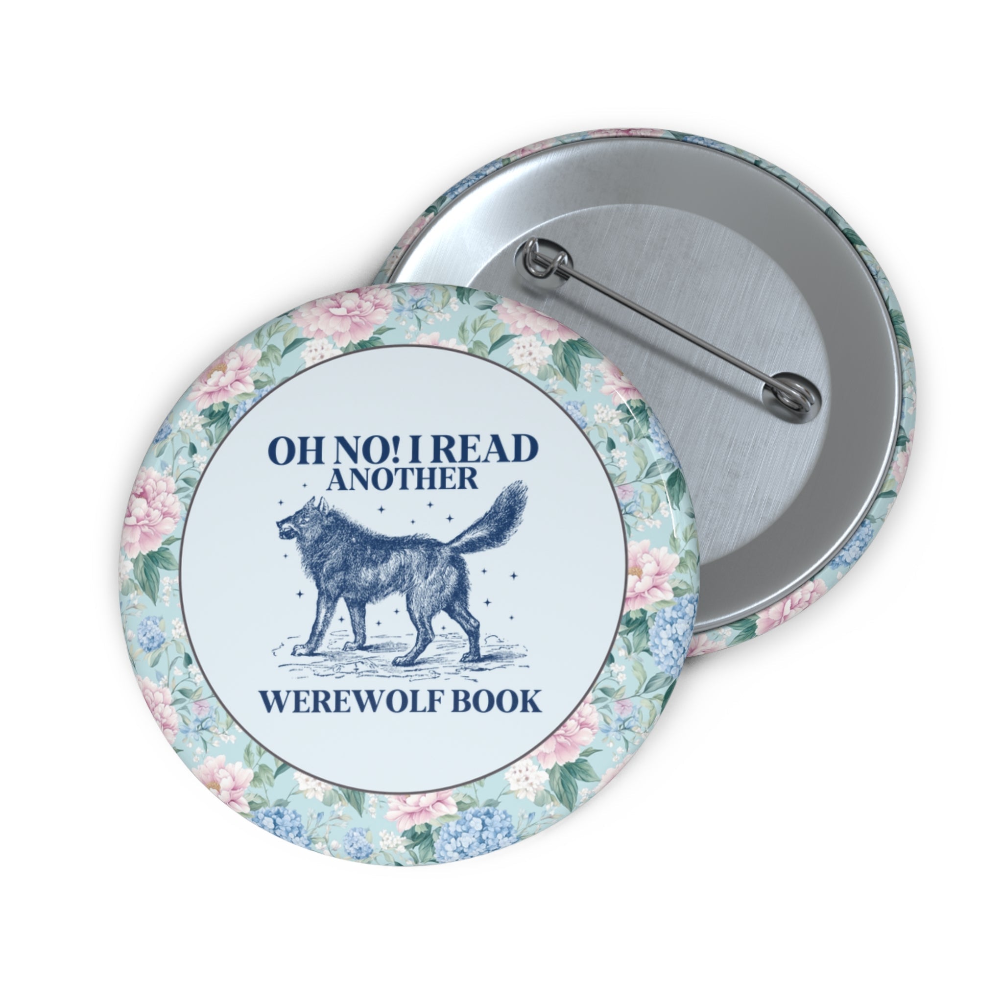 Paranormal Romance Reader Button for Silly Bookworm Who Loves Books with Werewolves, Funny Saying Fantasy Romance Book Lover Gift Idea - Opal and June