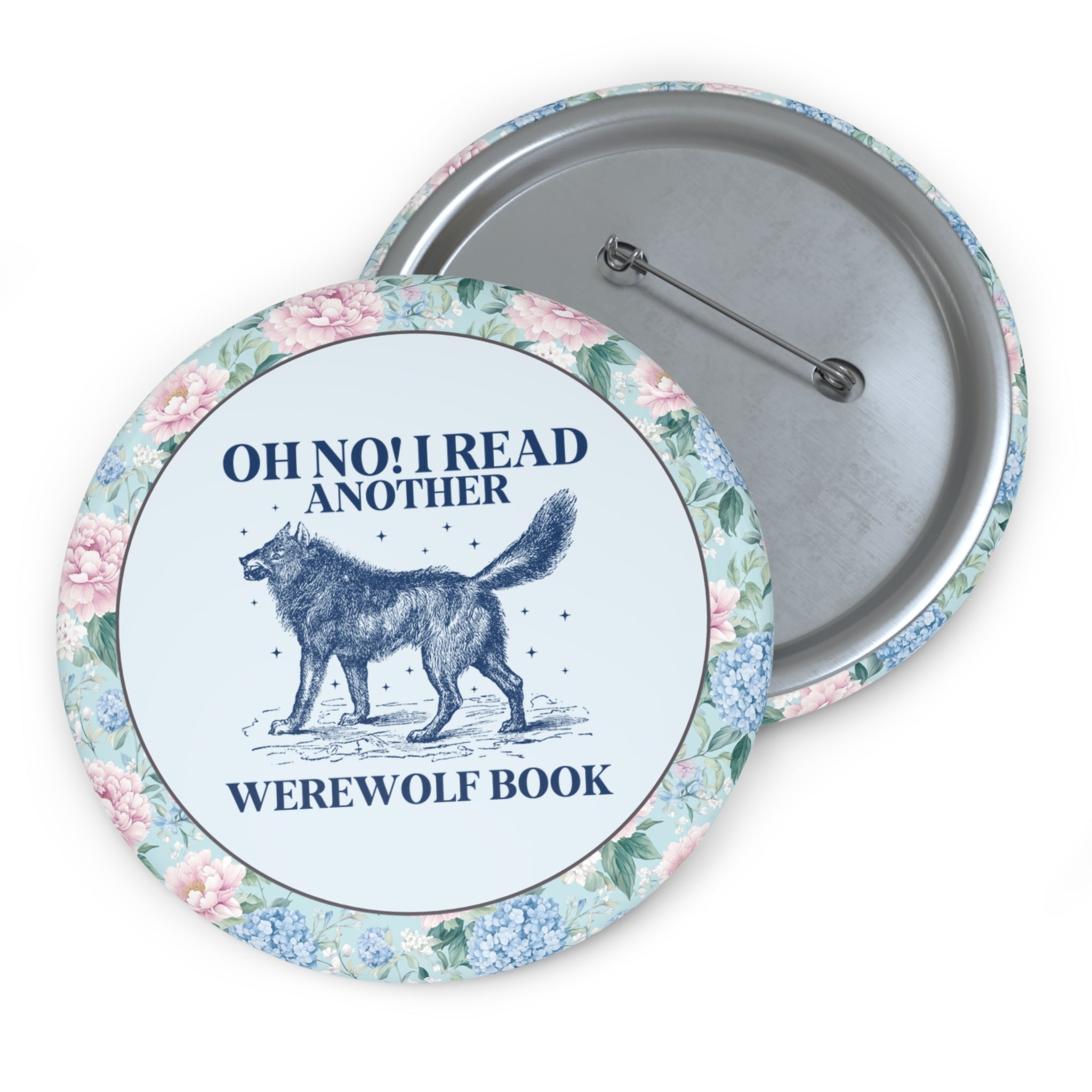 Paranormal Romance Reader Button for Silly Bookworm Who Loves Books with Werewolves, Funny Saying Fantasy Romance Book Lover Gift Idea - Opal and June