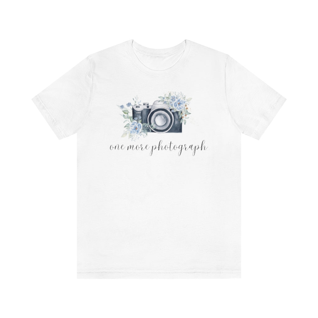 Photographer T-Shirt: One More Photograph - Opal and June