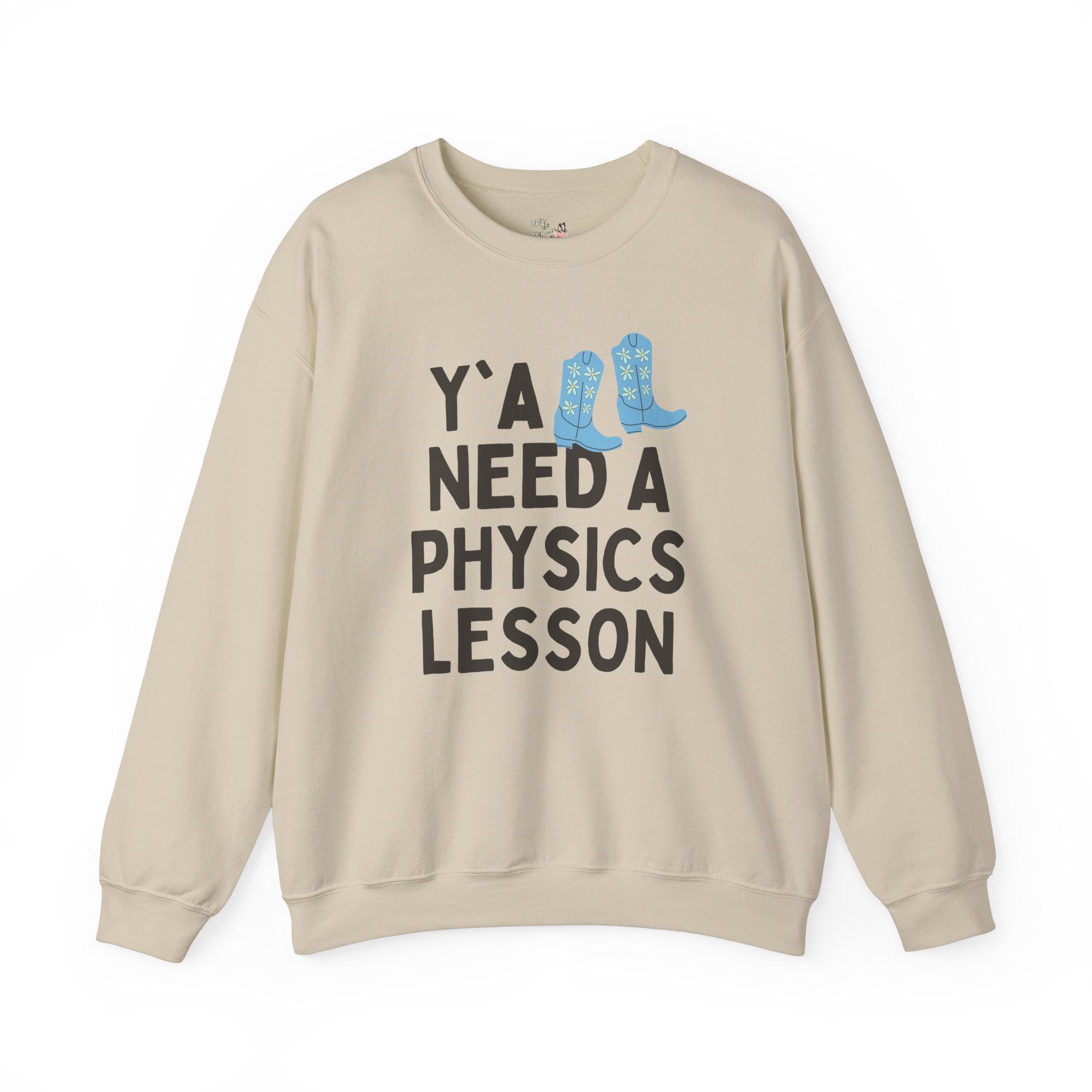 Physics Teacher Sweatshirt, Groovy Western Vibe: Y'all Need a Physics Lesson, Cute Physics Professor Shirt, Science Teacher or Major Gift - Opal and June