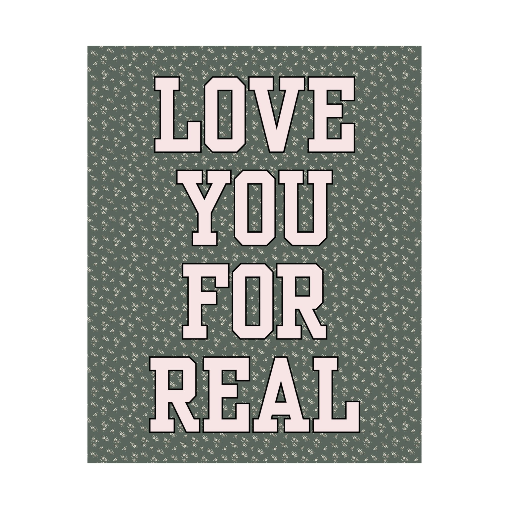 Poster: Love You For Real - Opal and June
