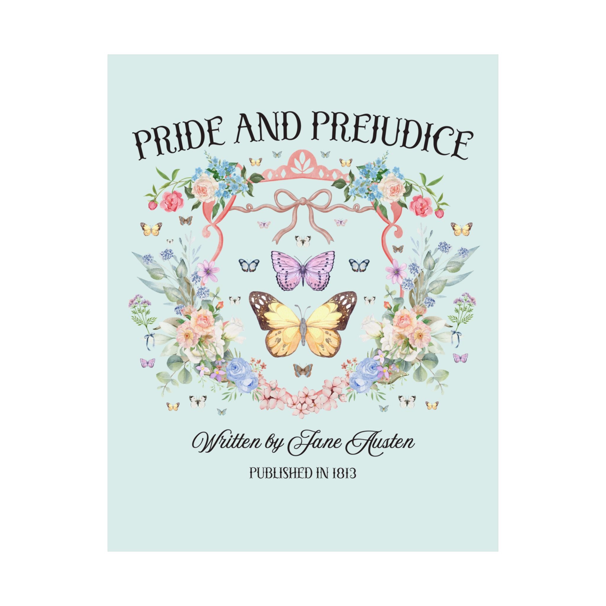 Pride and Prejudice Poster for Jane Austen Romance Reader, Cute Book Lover Gift Idea, 19th Century Classic Literature Print with Butterfly - Opal and June