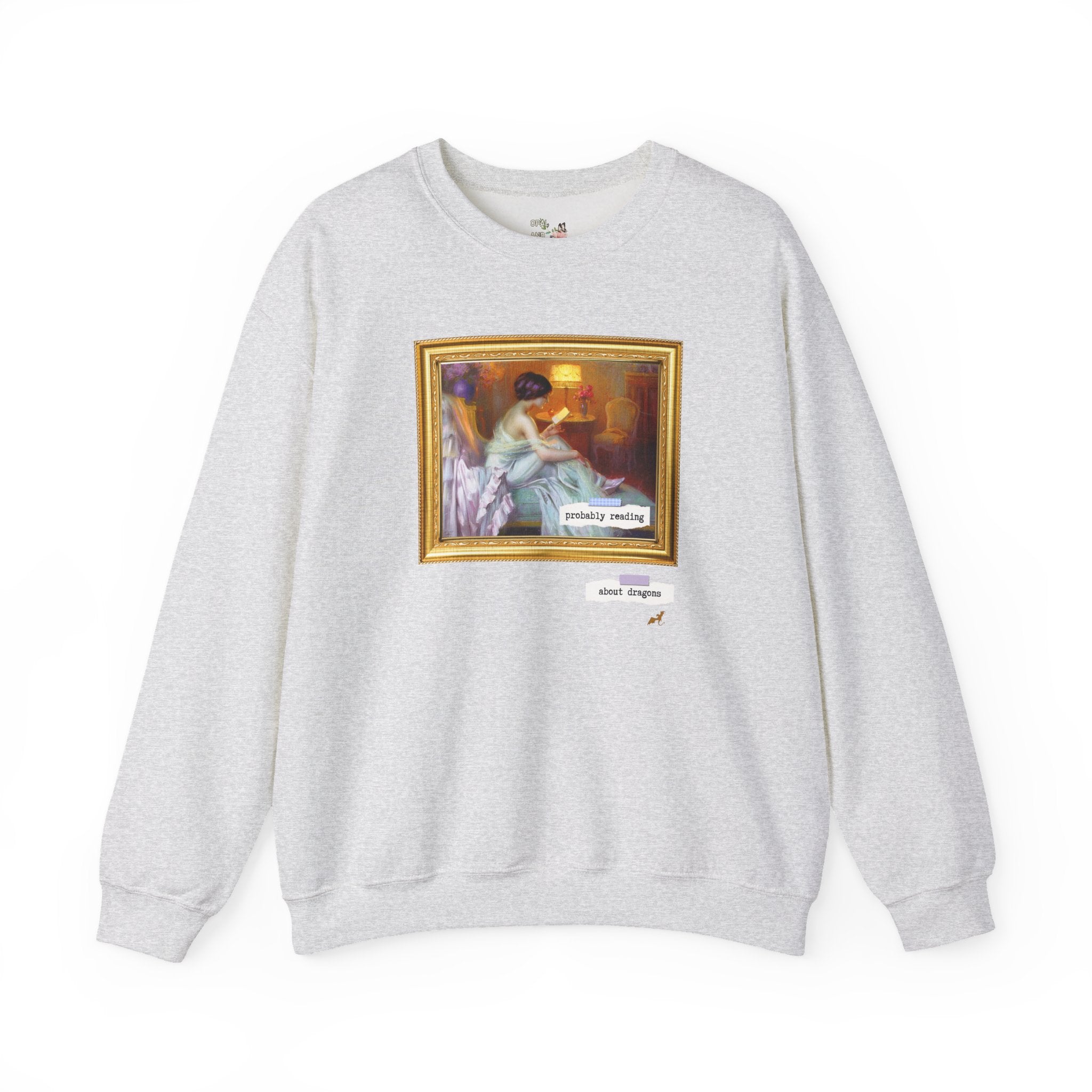 Probably Reading About Dragons: Funny Book Lover Sweatshirt, Romantasy Reader, Fantasy Romance Bookish Crewneck, Delphin Enjolras Painting - Opal and June
