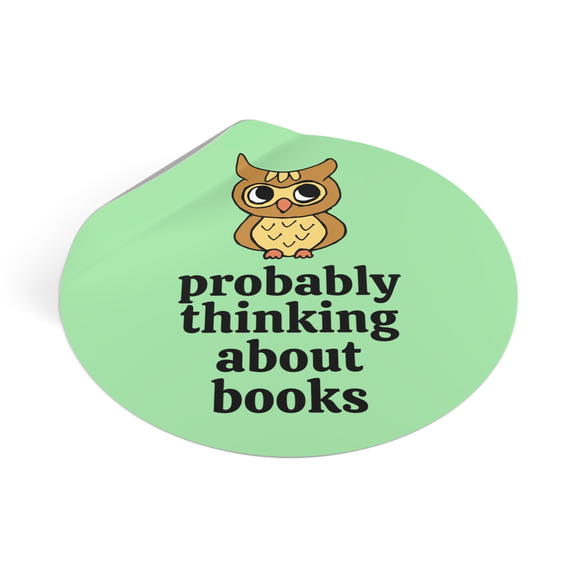 Probably Thinking About Books Sticker - Opal and June