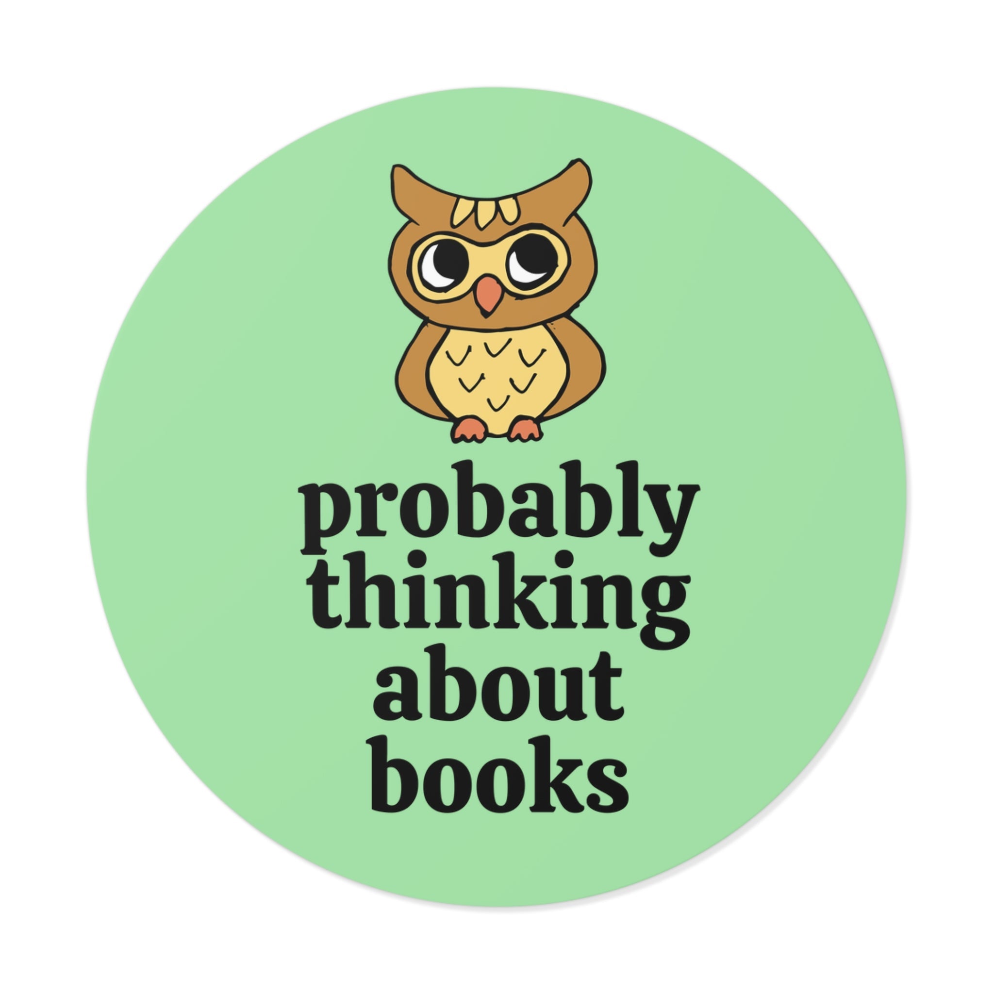 Probably Thinking About Books Sticker - Opal and June