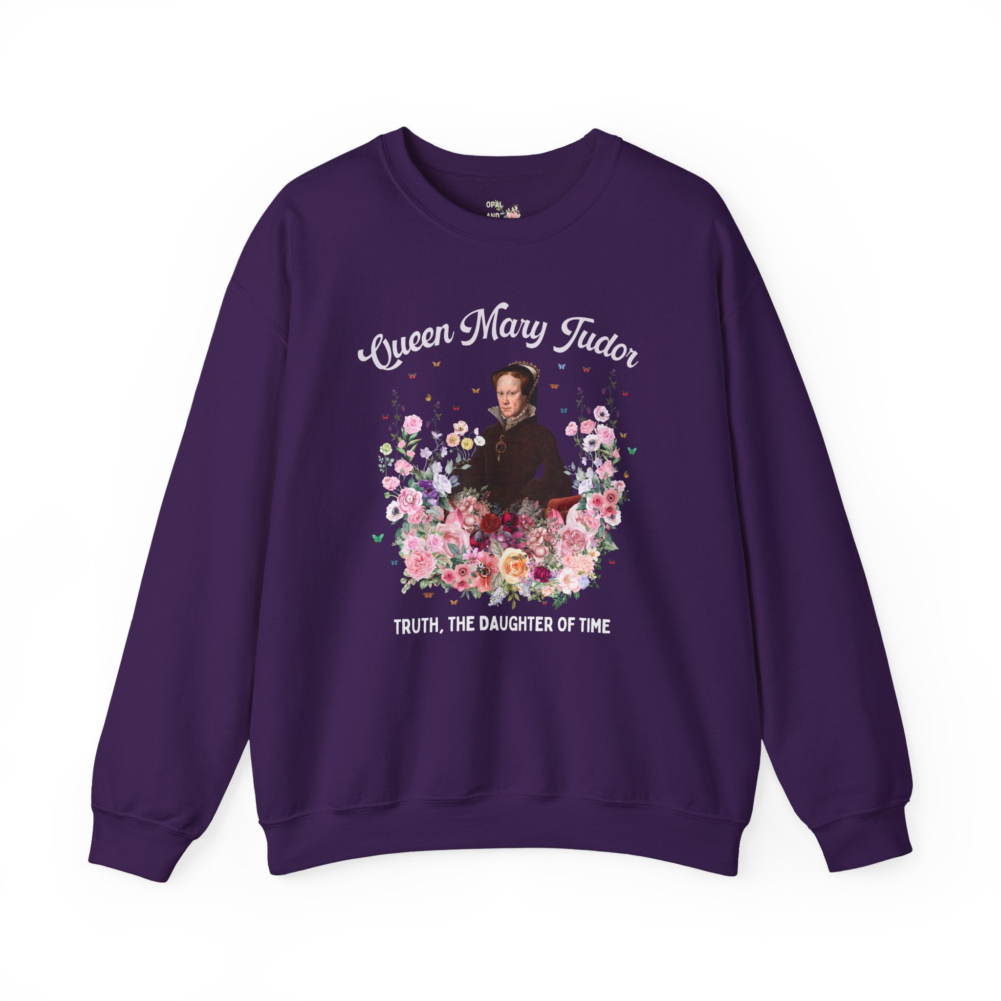 Queen Mary Tudor: Famous Queens European History Sweatshirt - Opal and June
