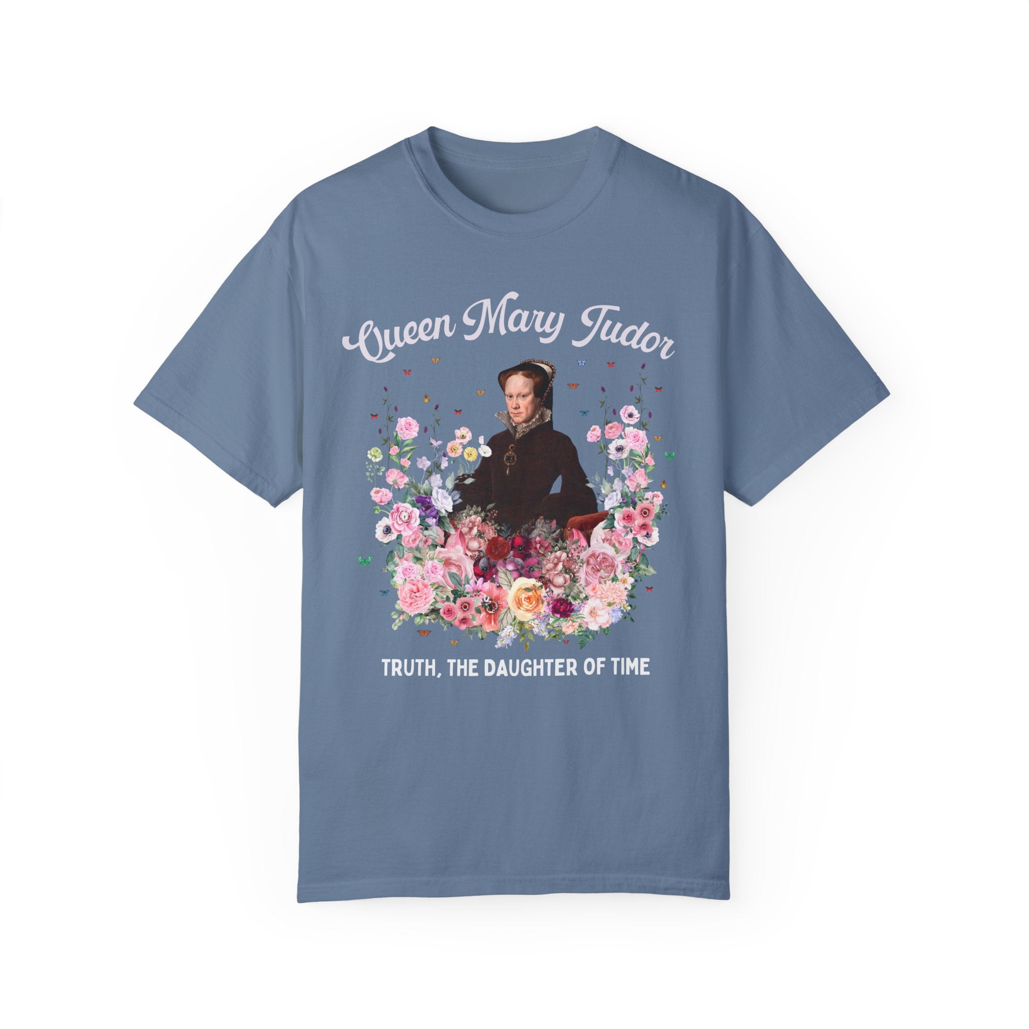 Queen Mary Tudor: Famous Queens European History T-Shirt, Tudor History Gift, 16th Century Women's History, Royal History Tee with Flowers - Opal and June
