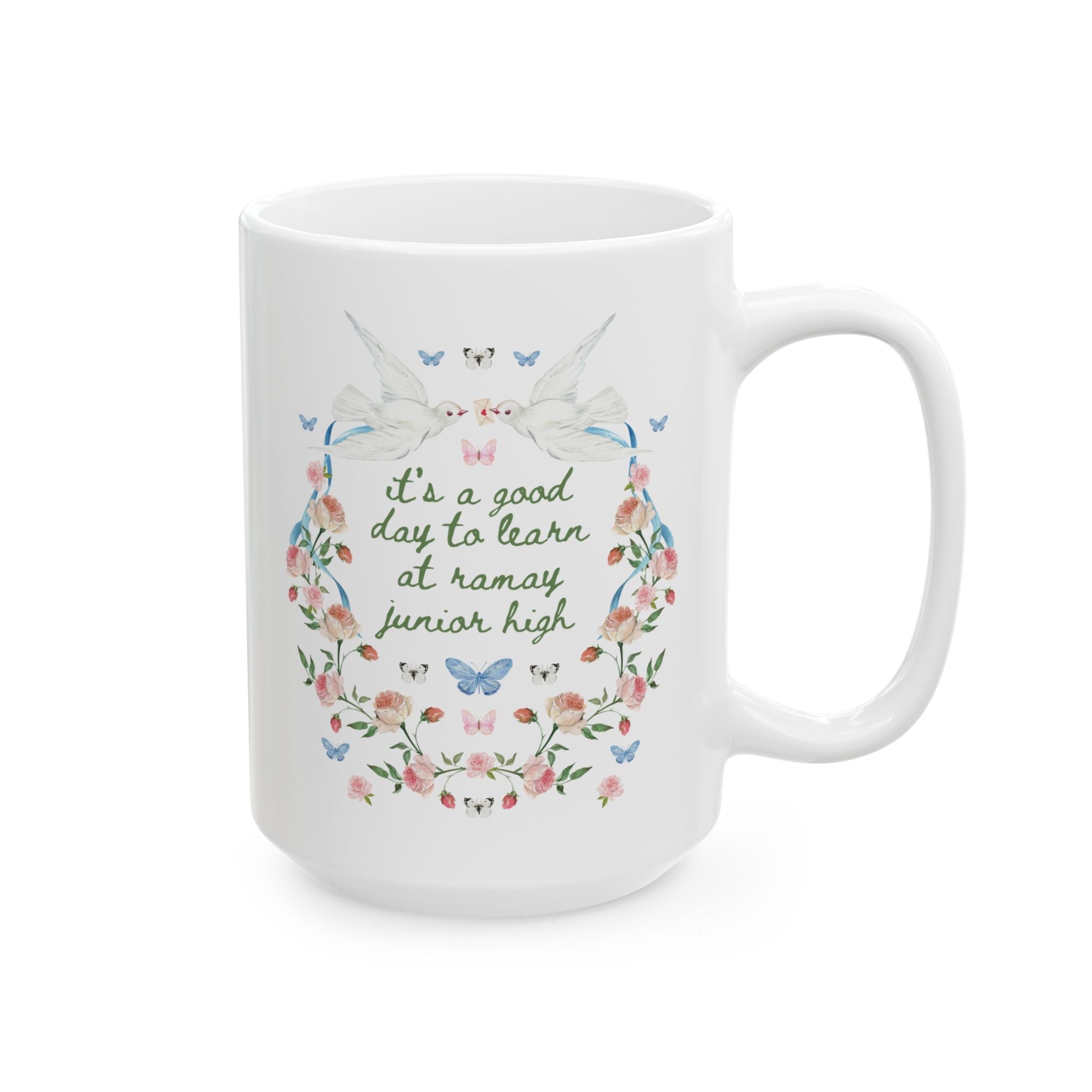 Ramay Junior High School 15 Oz Coffee Mug: It's a Good Day to Learn at Ramay Junior High | FPS + Opal and June Coffee Mug, Fayetteville Public Schools - Opal and June