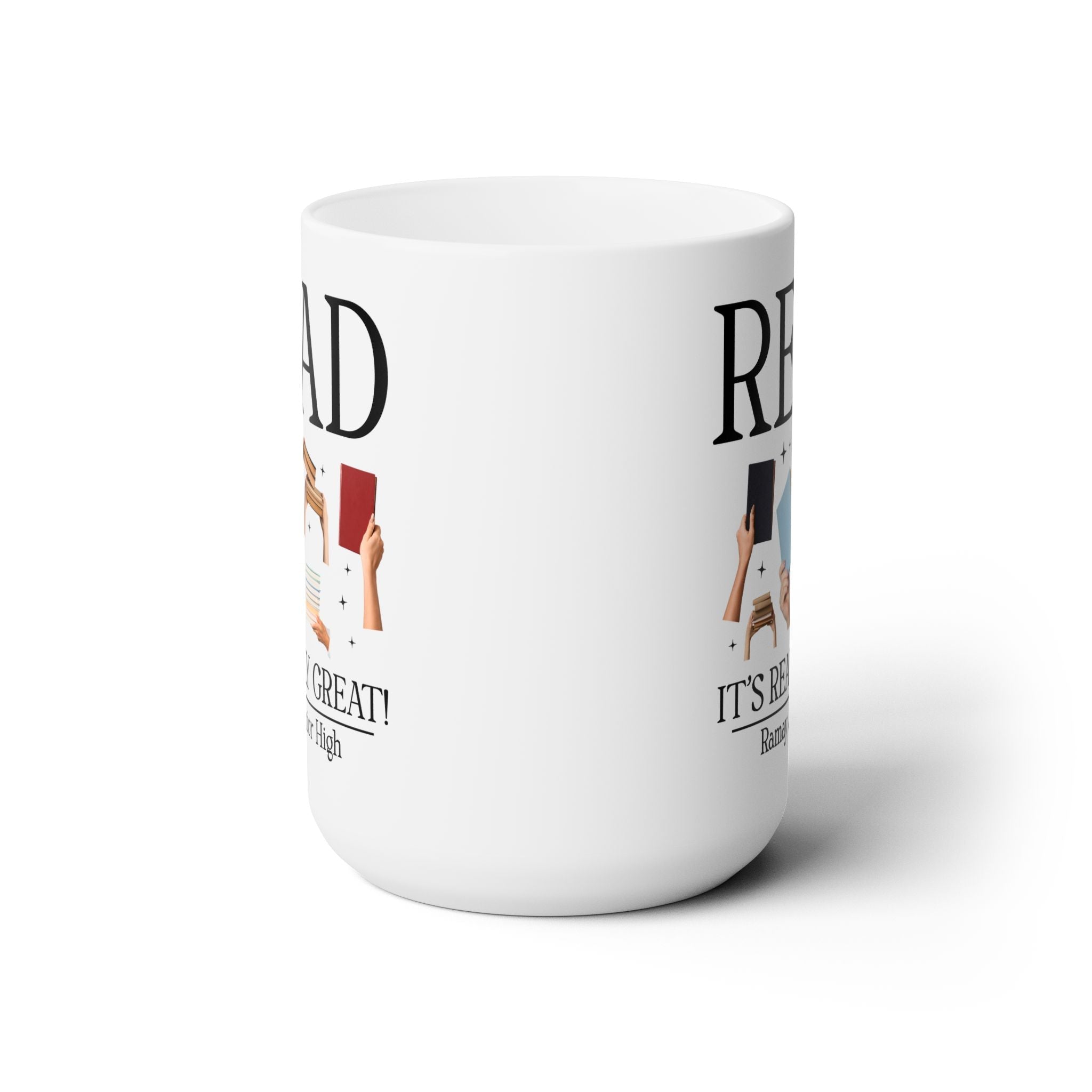 Ramay Junior High School 15 Oz Coffee Mug: Read It's Really Great | FPS + Opal and June Coffee Mug, Fayetteville Public Schools - Opal and June