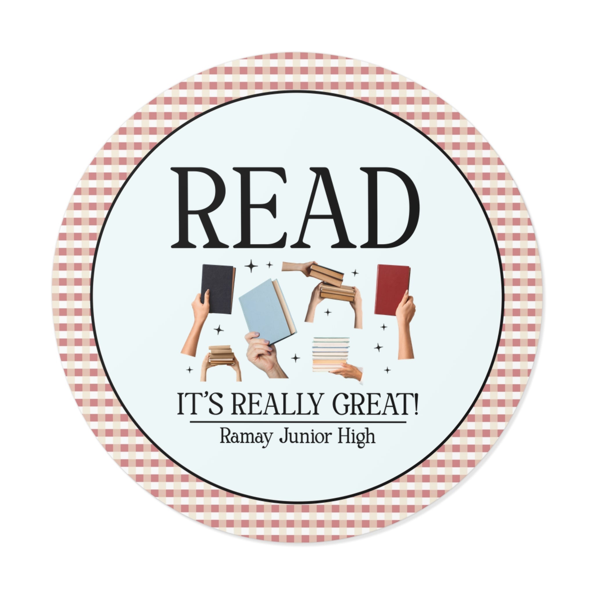 Ramay Junior High School Sticker: Read It's Really Great | FPS + Opal and June Sticker, Fayetteville Public Schools - Opal and June