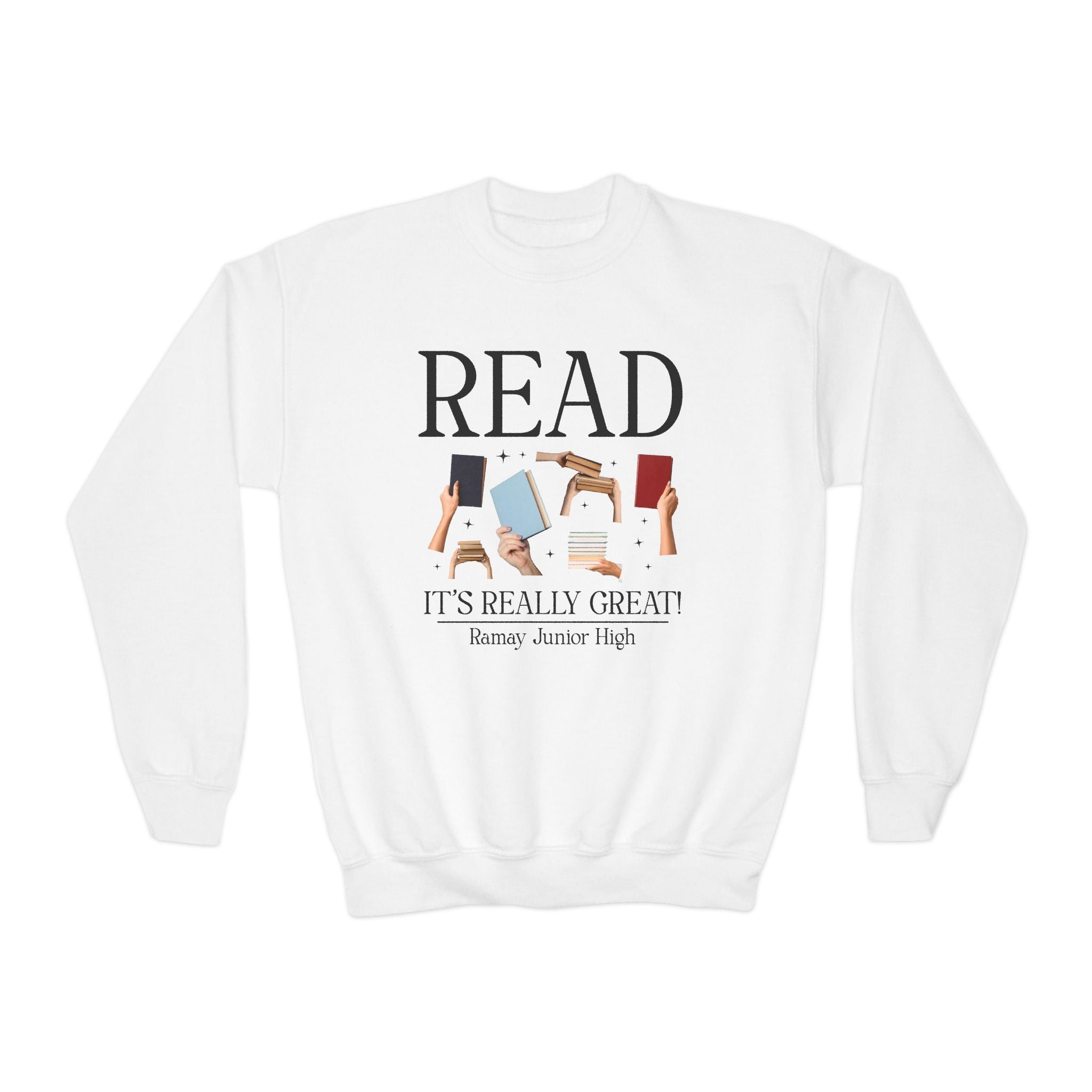Ramay Junior High School Sweatshirt: Read It's Really Great | FPS + Opal and June Sweatshirt, Fayetteville Public Schools - Opal and June