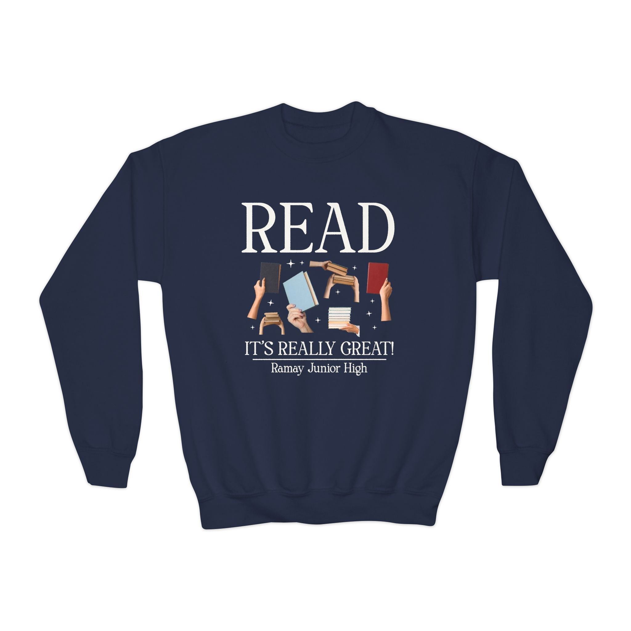 Ramay Junior High School Sweatshirt: Read It's Really Great | FPS + Opal and June Sweatshirt, Fayetteville Public Schools - Opal and June