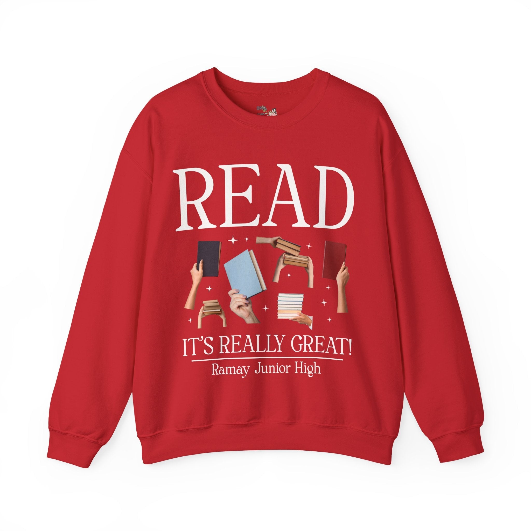 Ramay Junior High School Sweatshirt: Read It's Really Great | FPS + Opal and June Sweatshirt, Fayetteville Public Schools - Opal and June