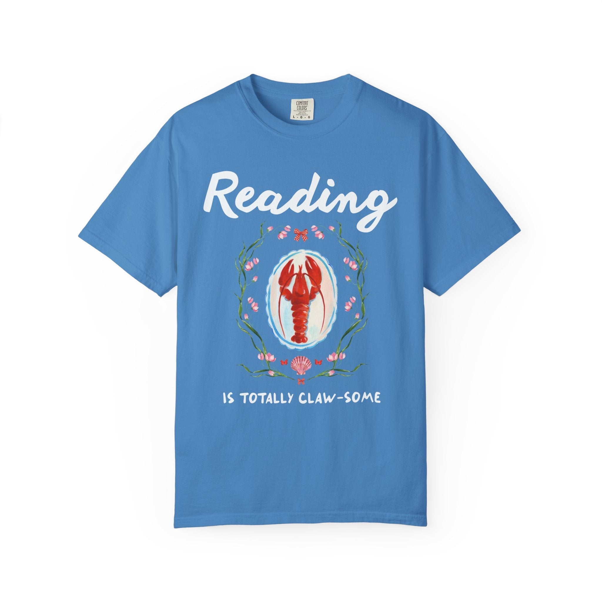 Reading is Totally Clawsome: Lobster Teacher Tee Shirt with Flowers, Funny and Colorful Maximalist 90s Aesthetic Back to School T-Shirt - Opal and June