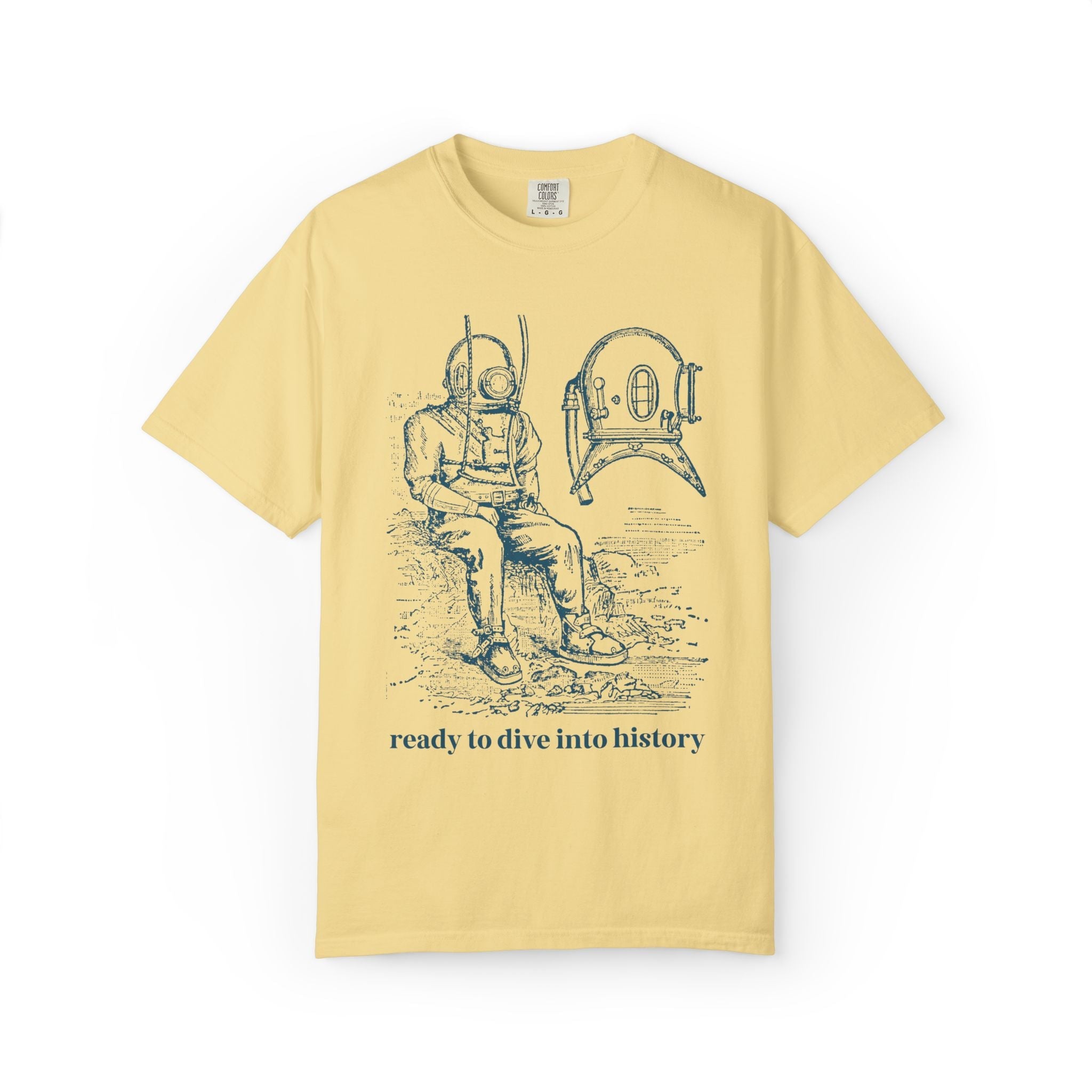 Ready to Dive into History T-Shirt: Funny Sarcastic Vintage Aesthetic Tee for History Buff, Matching History Department Tee, Back to School - Opal and June