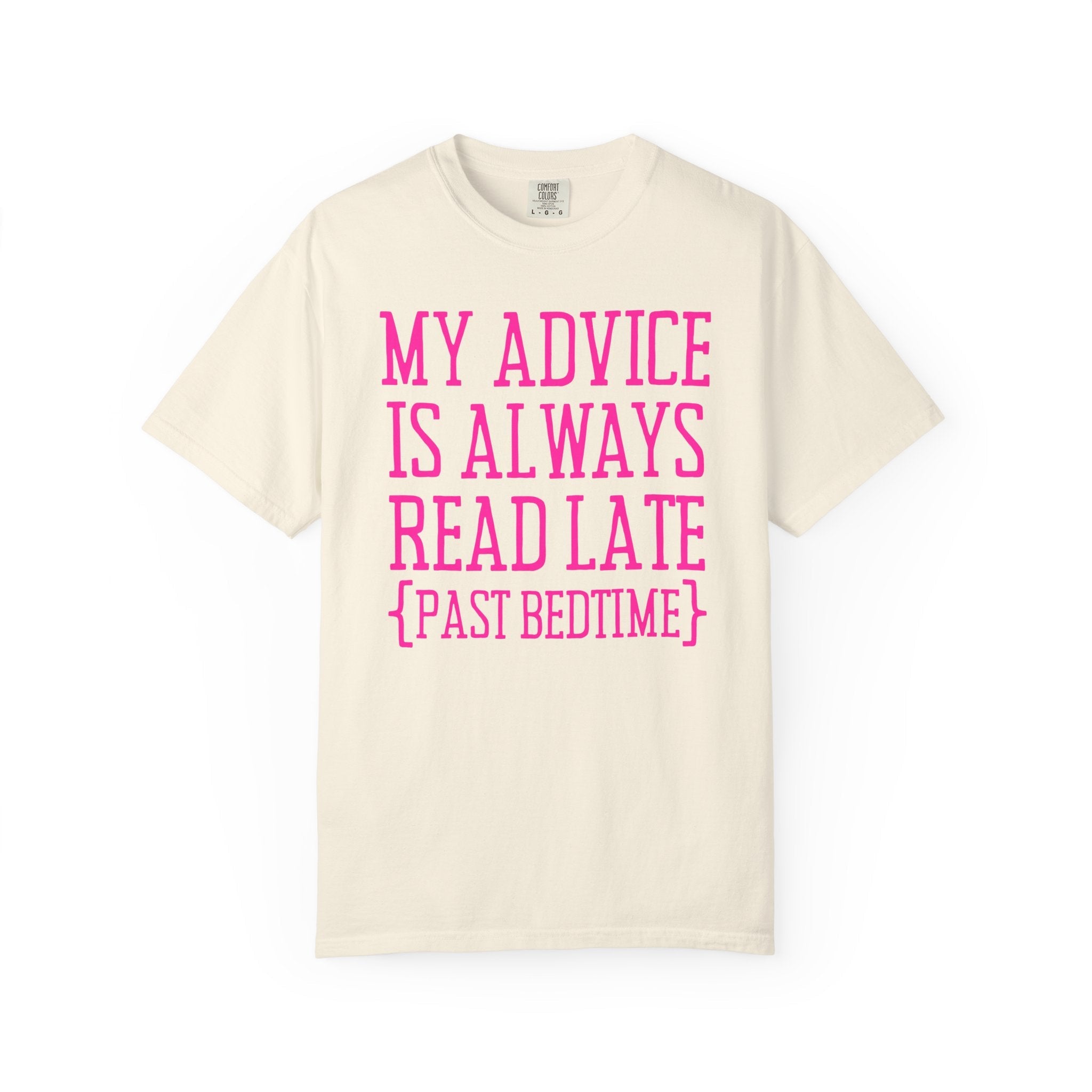 Romance Reader or Mystery Book Lover Tee Shirt: Always Read Late, Silly Bookish Shirt for Bookworm or Librarian, Cute Literature Major Gift - Opal and June