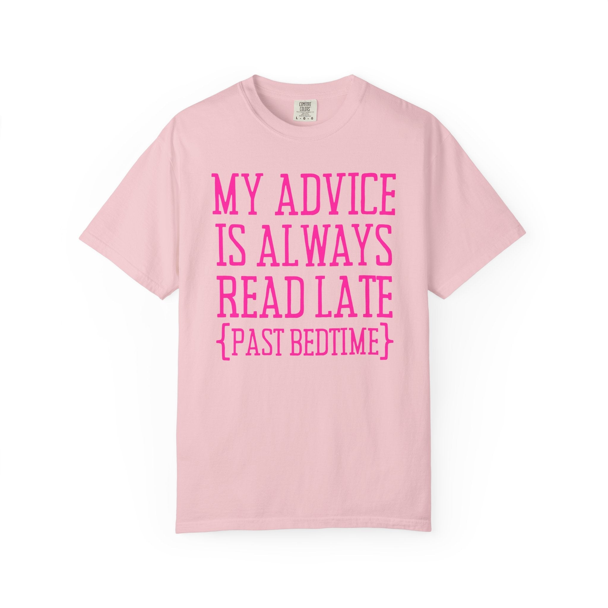 Romance Reader or Mystery Book Lover Tee Shirt: Always Read Late, Silly Bookish Shirt for Bookworm or Librarian, Cute Literature Major Gift - Opal and June