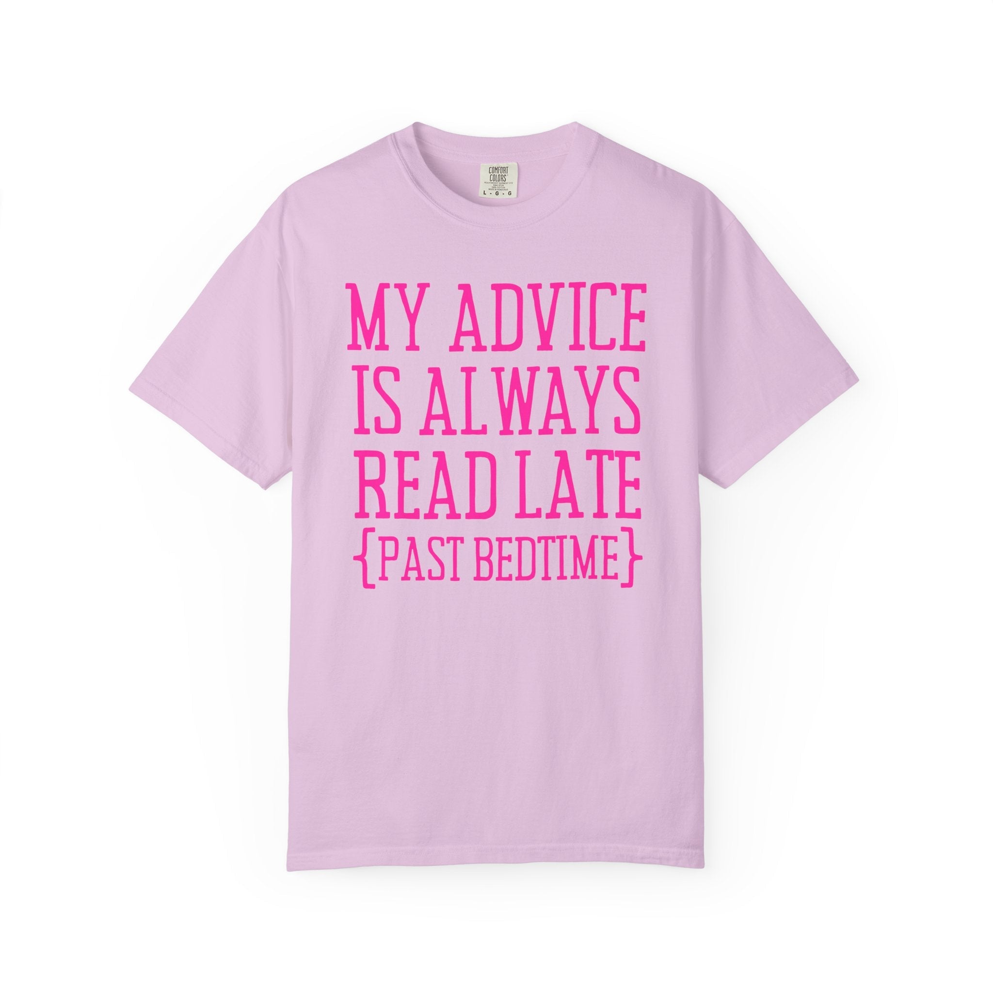 Romance Reader or Mystery Book Lover Tee Shirt: Always Read Late, Silly Bookish Shirt for Bookworm or Librarian, Cute Literature Major Gift - Opal and June