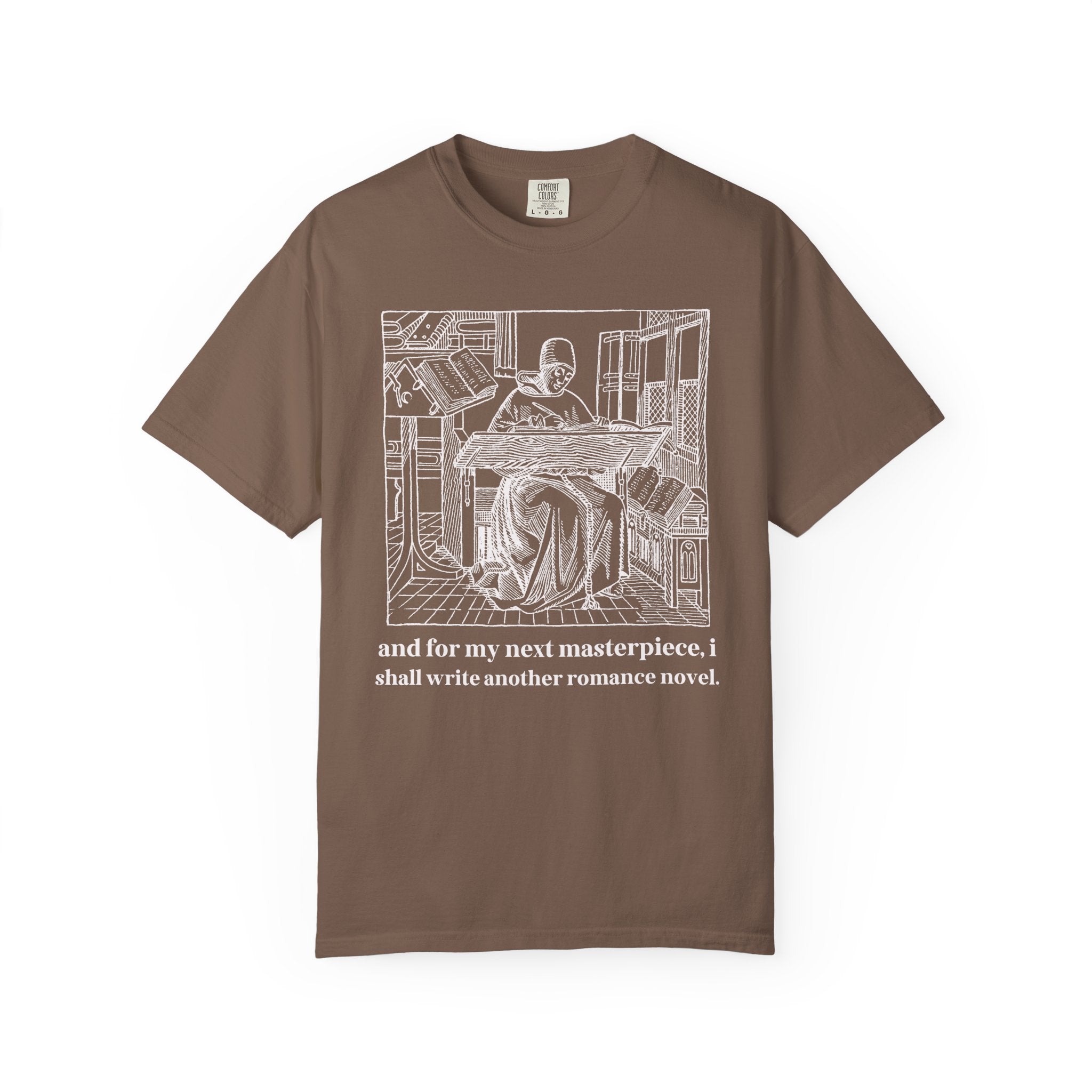 Romance Writer Tee Shirt for Book Lover or Aspiring Fantasy Romance Author: I Shall Write Another Romance Novel - Opal and June