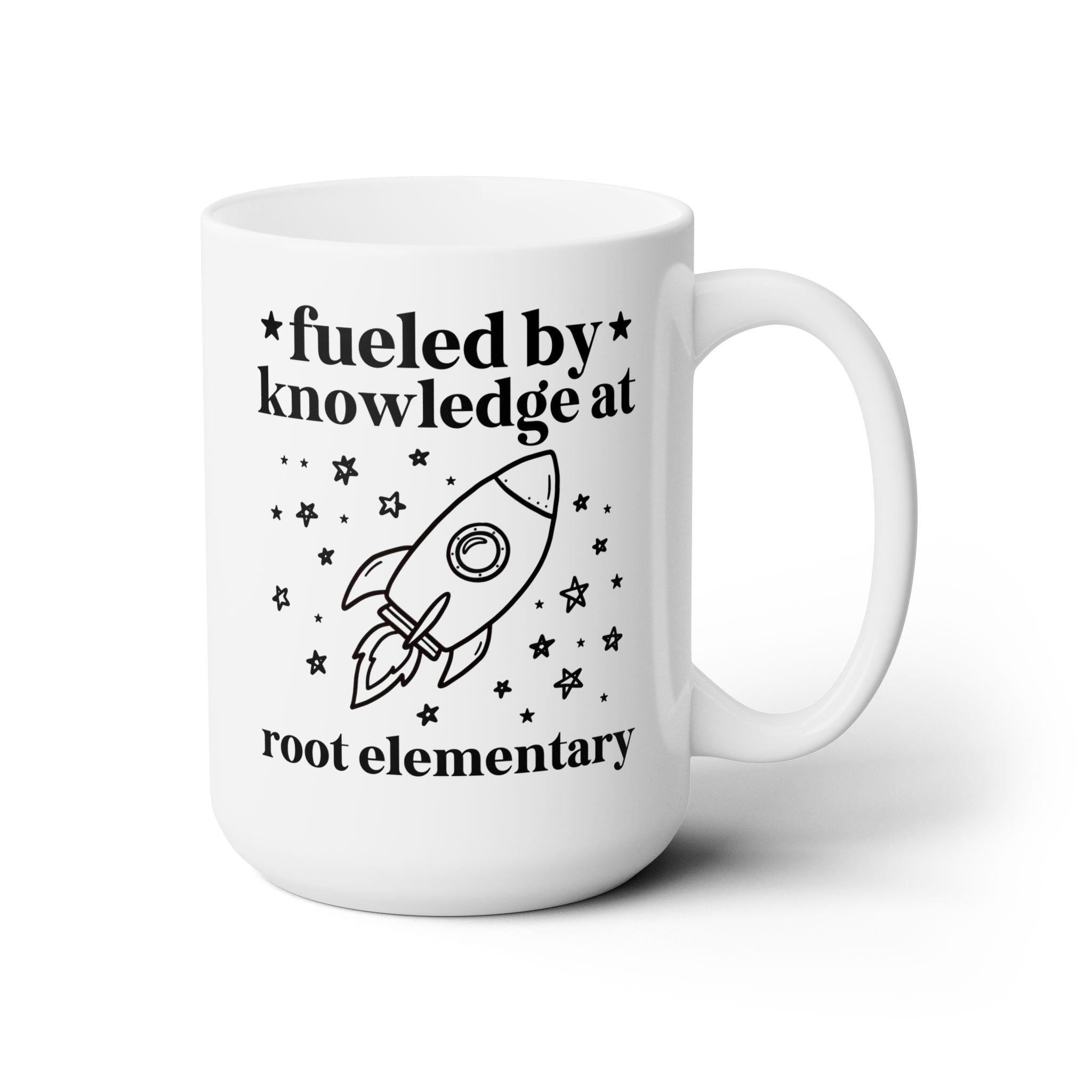Root Elementary School 15 Oz Coffee Mug: Fueled by Knowledge - Opal and June