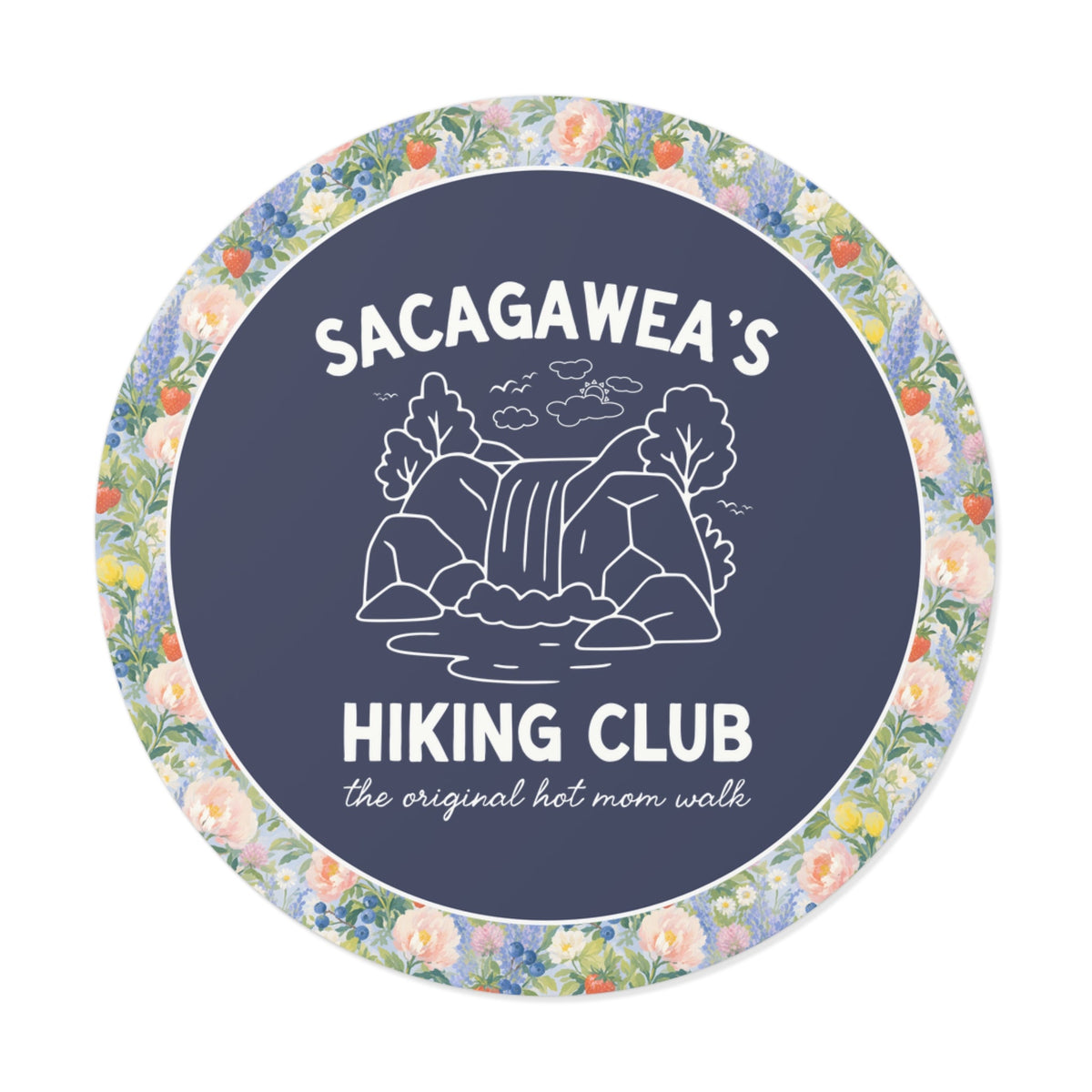 Sacagawea's Hiking Club: The Original Hot Mom Walk, Funny American History Hiking Lover Sticker for Mom or New Mama Who Loves Hiking - Opal and June