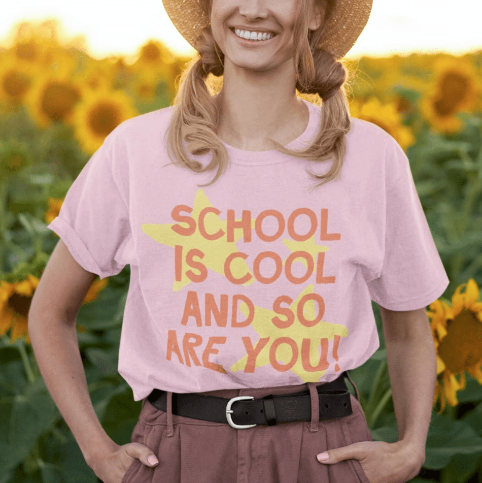 School is Cool and So Are You Tee - Opal and June