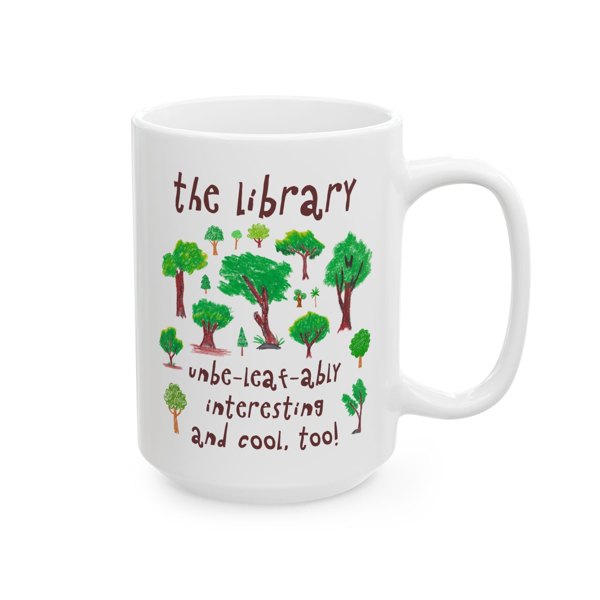 School Librarian Mug: Unbe - leaf - ably Creative and Smart! - Opal and June