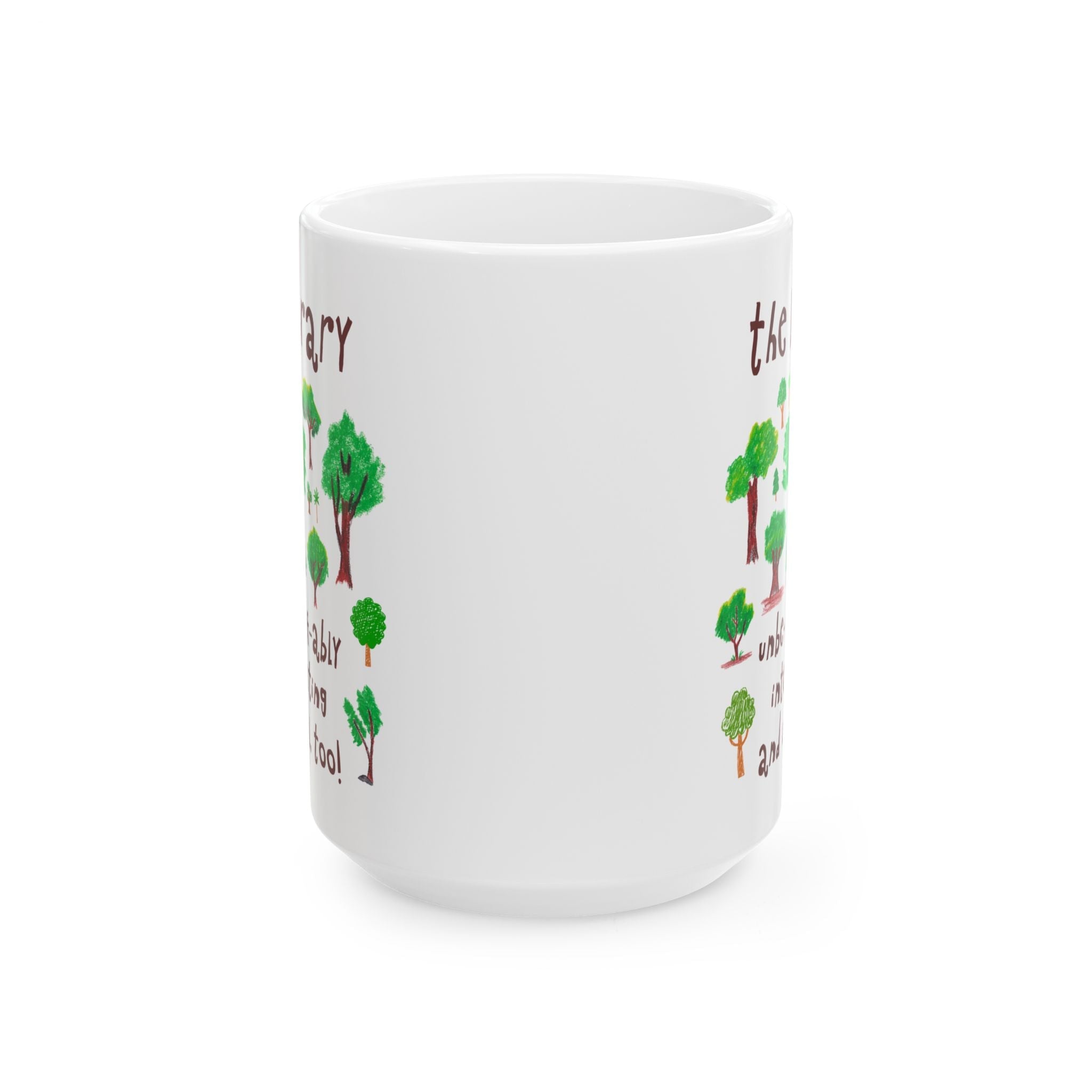 School Librarian Mug: Unbe - leaf - ably Creative and Smart! - Opal and June
