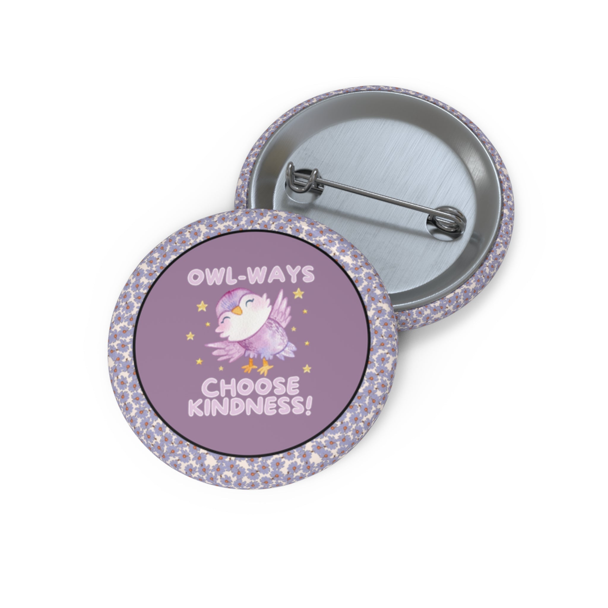 School Teacher Gift School Librarian Button for Friend Who Loves Owls: Owl - Ways Choose Kindness! Positive Affirmation Gift for Teacher - Opal and June