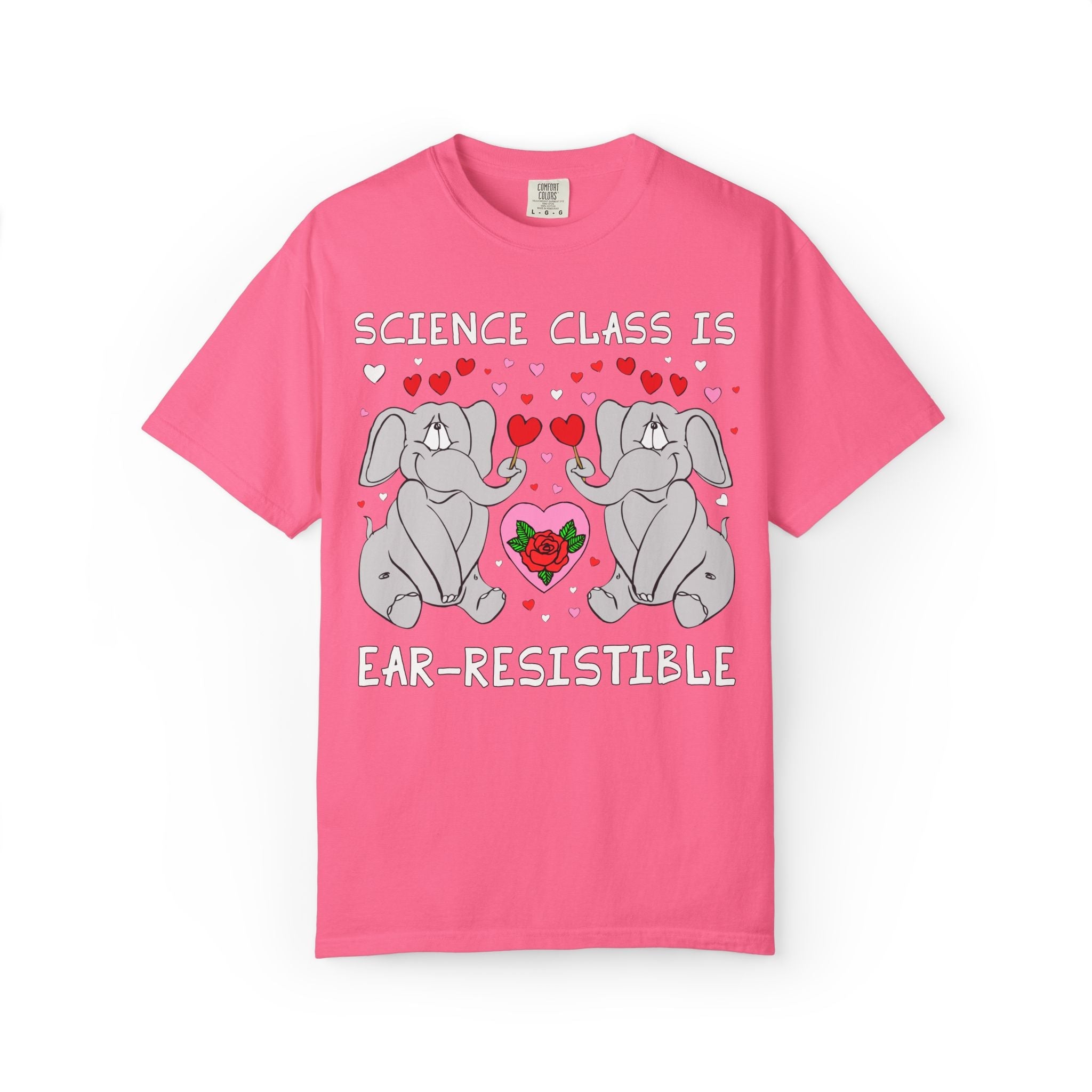 Science Class is Ear - Resistible! Valentine's Day Teacher Tee: Funny Animal Lover T-Shirt with Elephant and Hearts, Cute Matching Teacher Tee - Opal and June