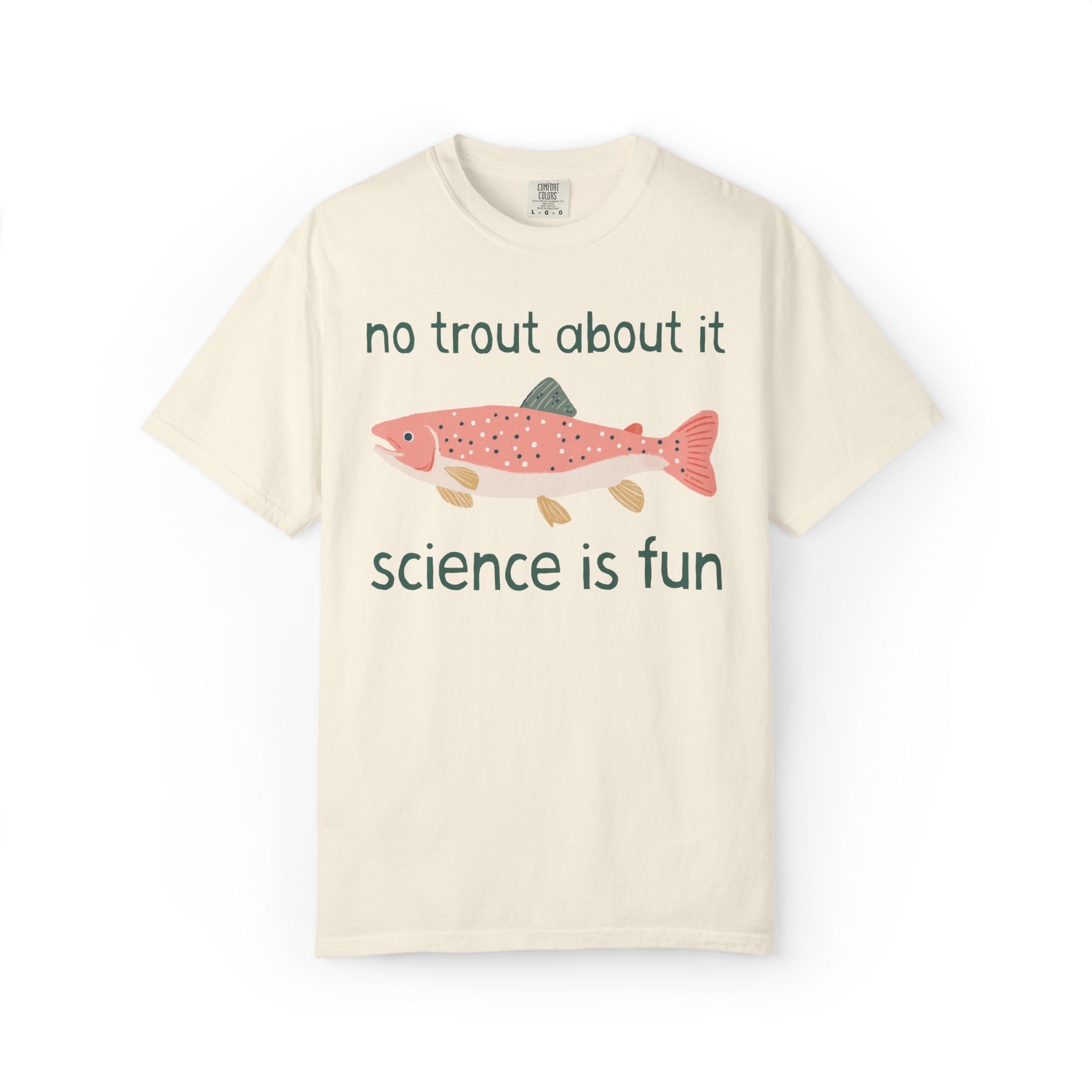 Science Teacher Shirt: No Trout About it, Science is Fun | Funny Cottagecore Fish T-Shirt for Science Department or High School Teacher - Opal and June