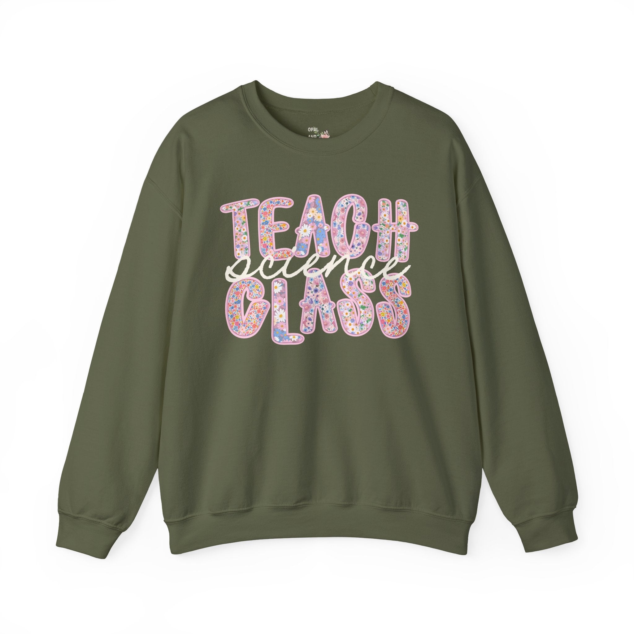 Science Teacher Sweatshirt, Back to School, High School Science Teacher Department, Science Professor, Middle School Teacher, New Teacher - Opal and June