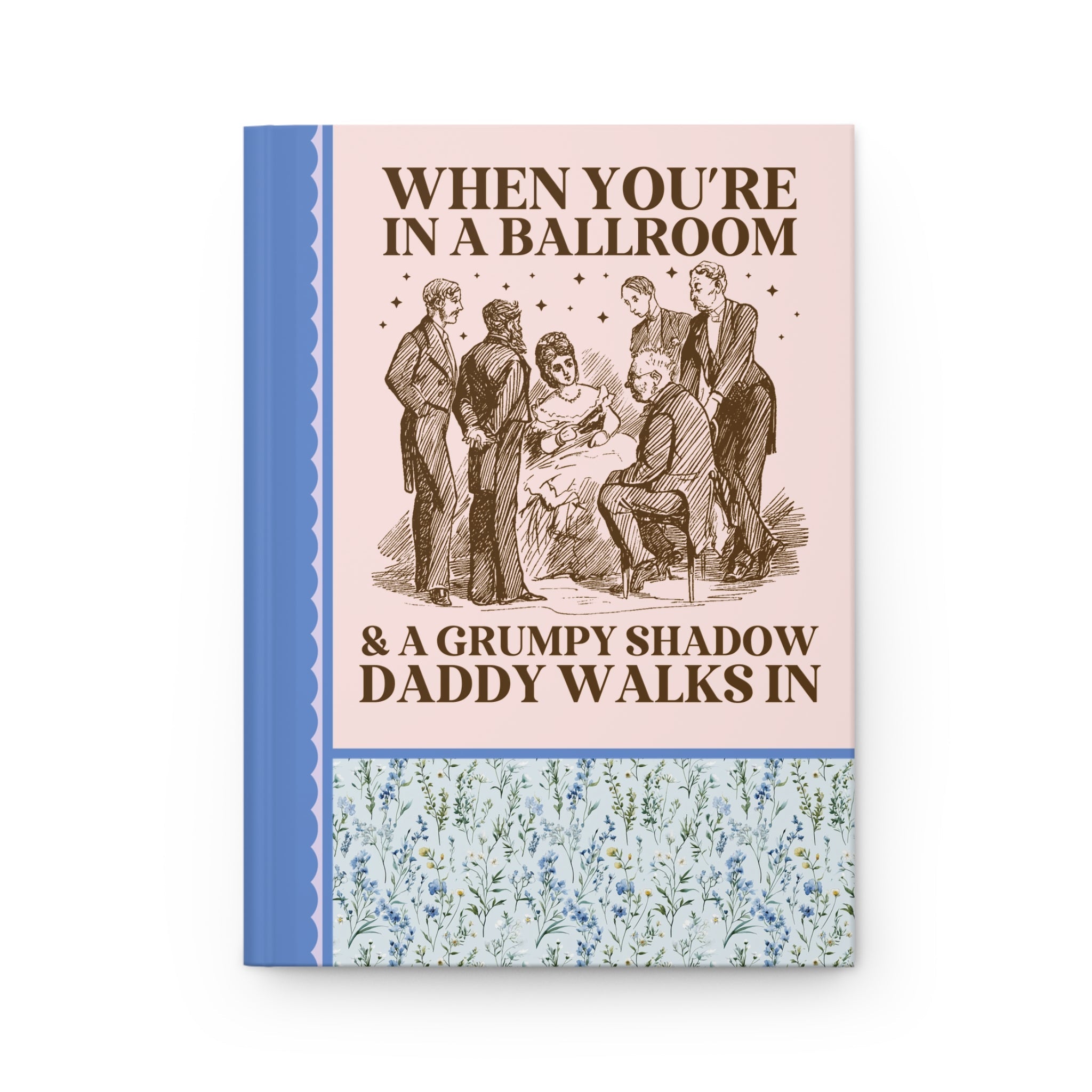 Shadow Daddy Walks In Notebook - Opal and June