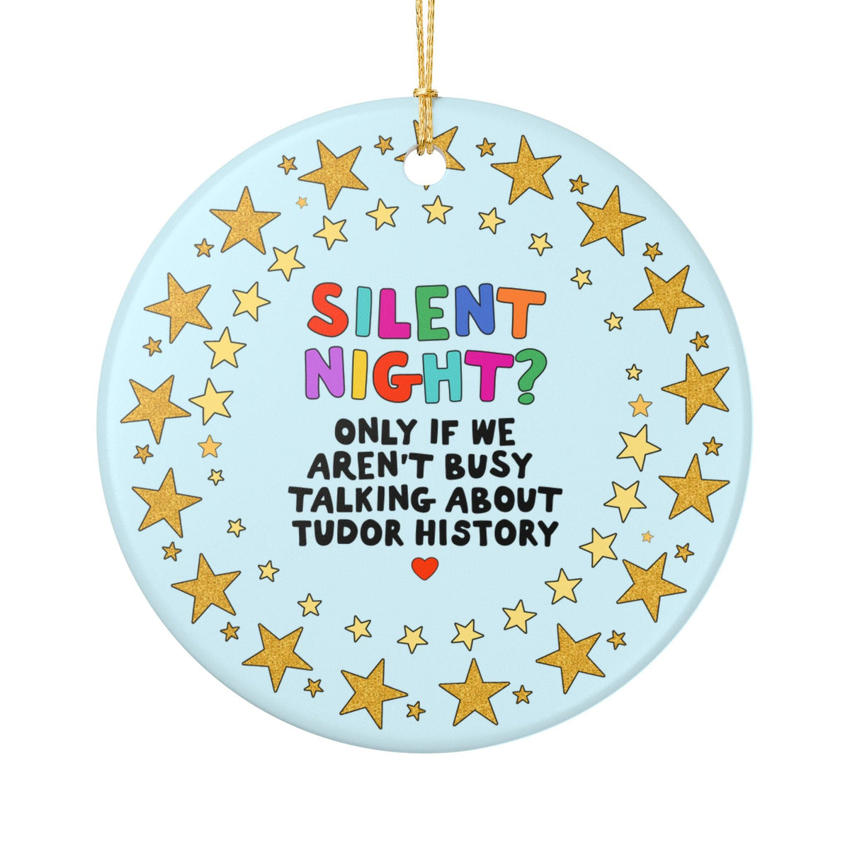 Silent Night? Only if We Aren't Busy Talking About Tudor History - Opal and June