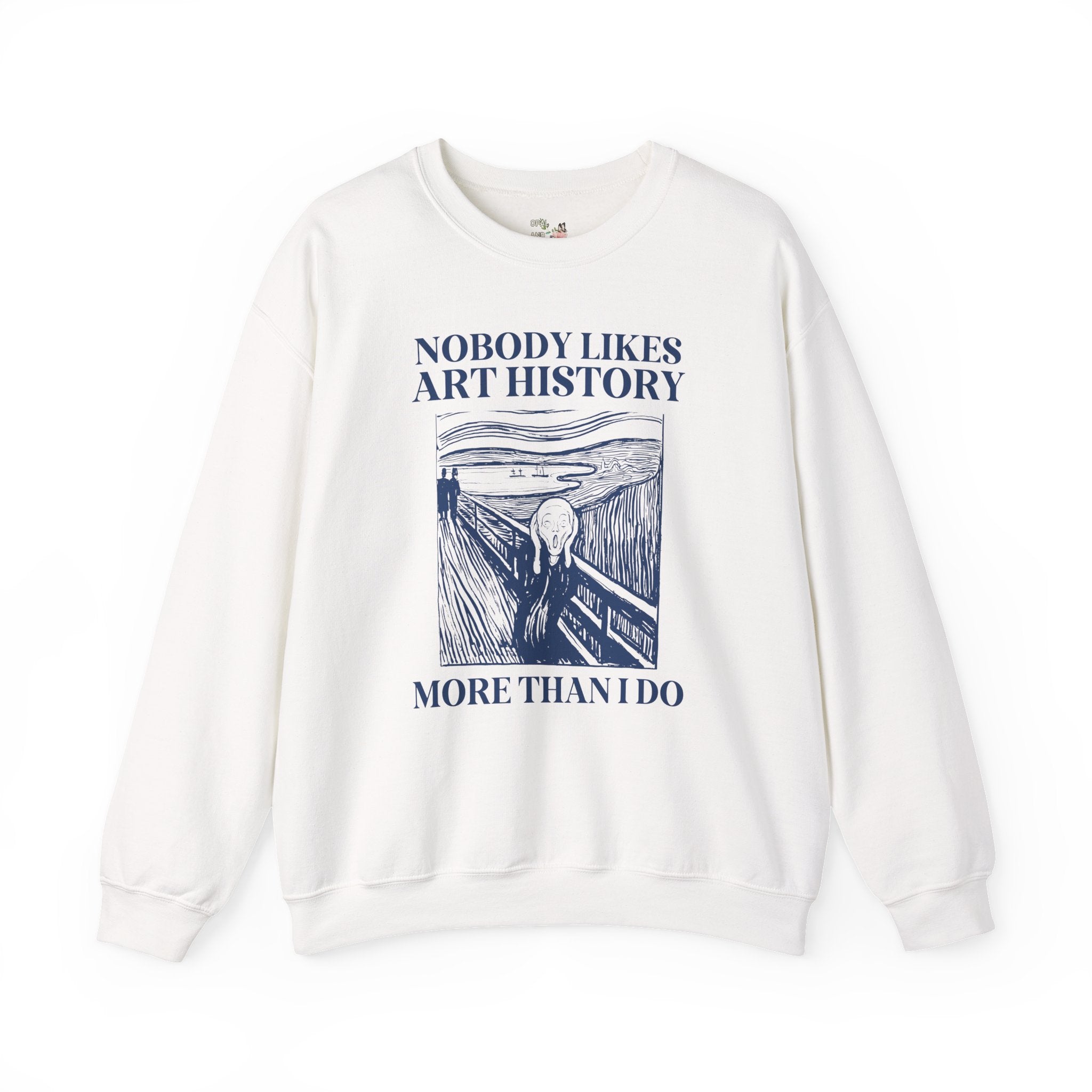 Silly Art History Sweatshirt, Humanities Major Gift for Artist Who Loves Edvard Munch, Funny Saying Museum Lover Gift, Art History Professor - Opal and June