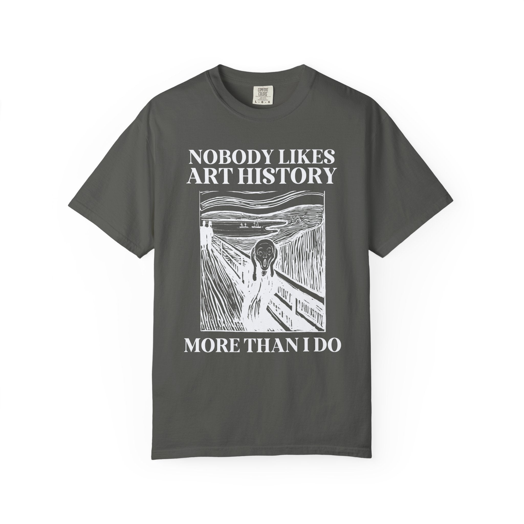 Silly Art History Tee Shirt, Humanities Major Gift for Artist Who Loves Edvard Munch, Funny Saying Museum Lover Tee, Art History Professor - Opal and June