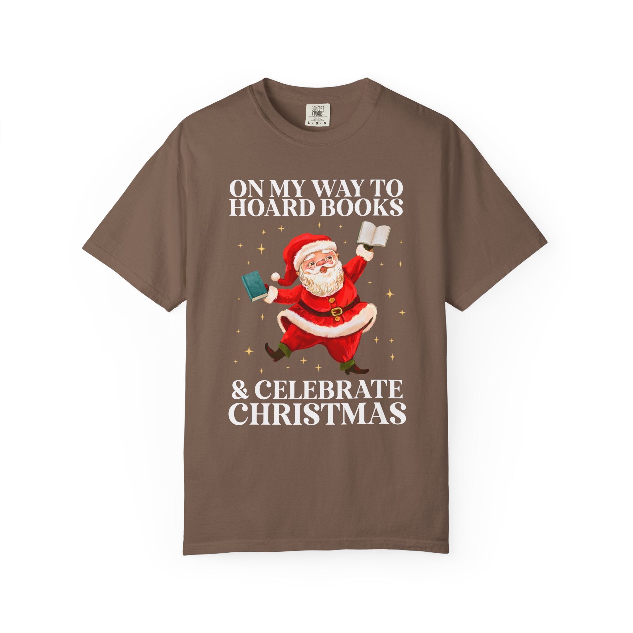Silly Bookish Christmas Tee Shirt with Santa Dancing with Books: Off to Hoard Books and Celebrate Christmas, Funny 90s Aesthetic Book Lover - Opal and June