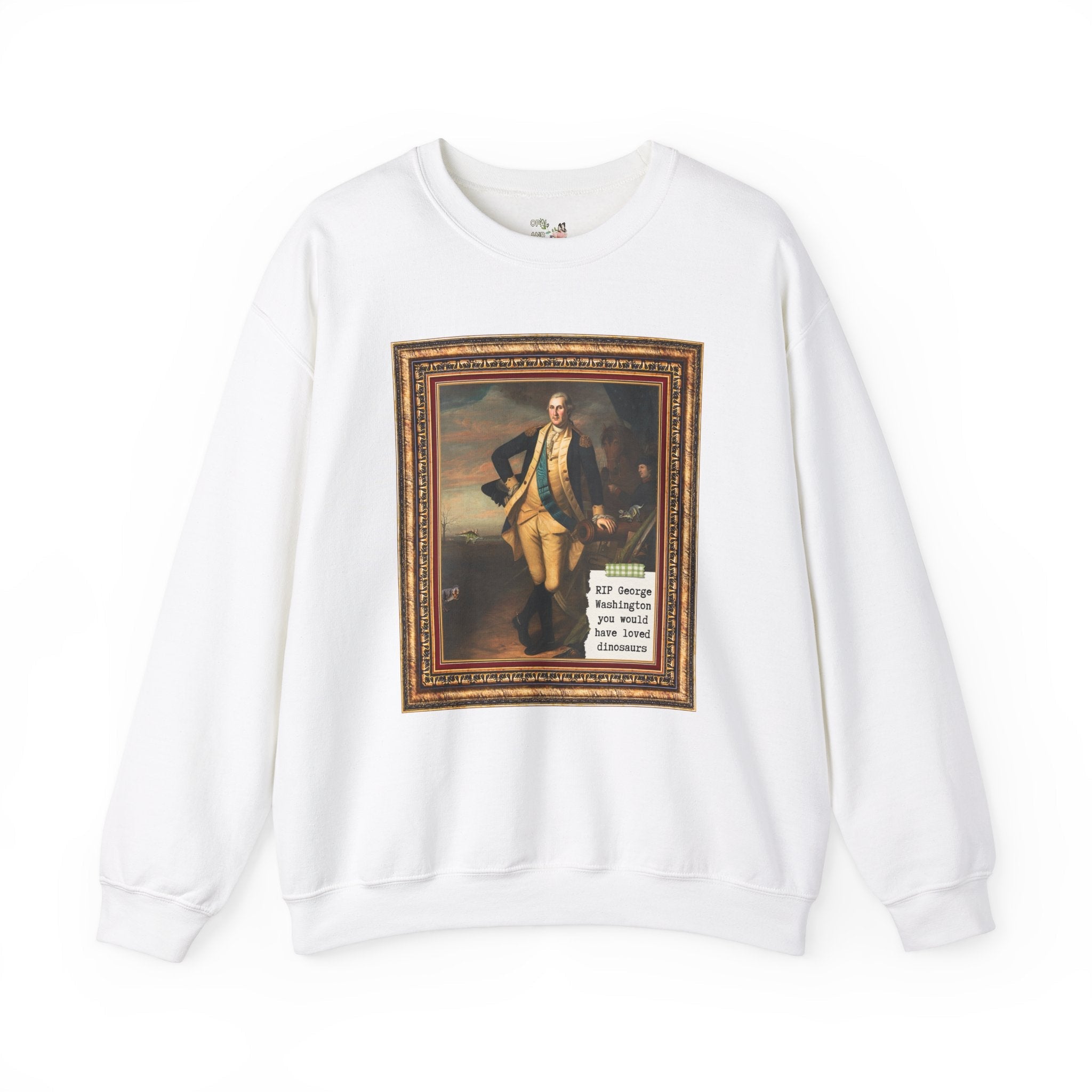 Silly George Washington Sweatshirt for Dinosaur Lover or History Major, Cute Science Teacher Shirt, American Revolution History Buff Gift - Opal and June