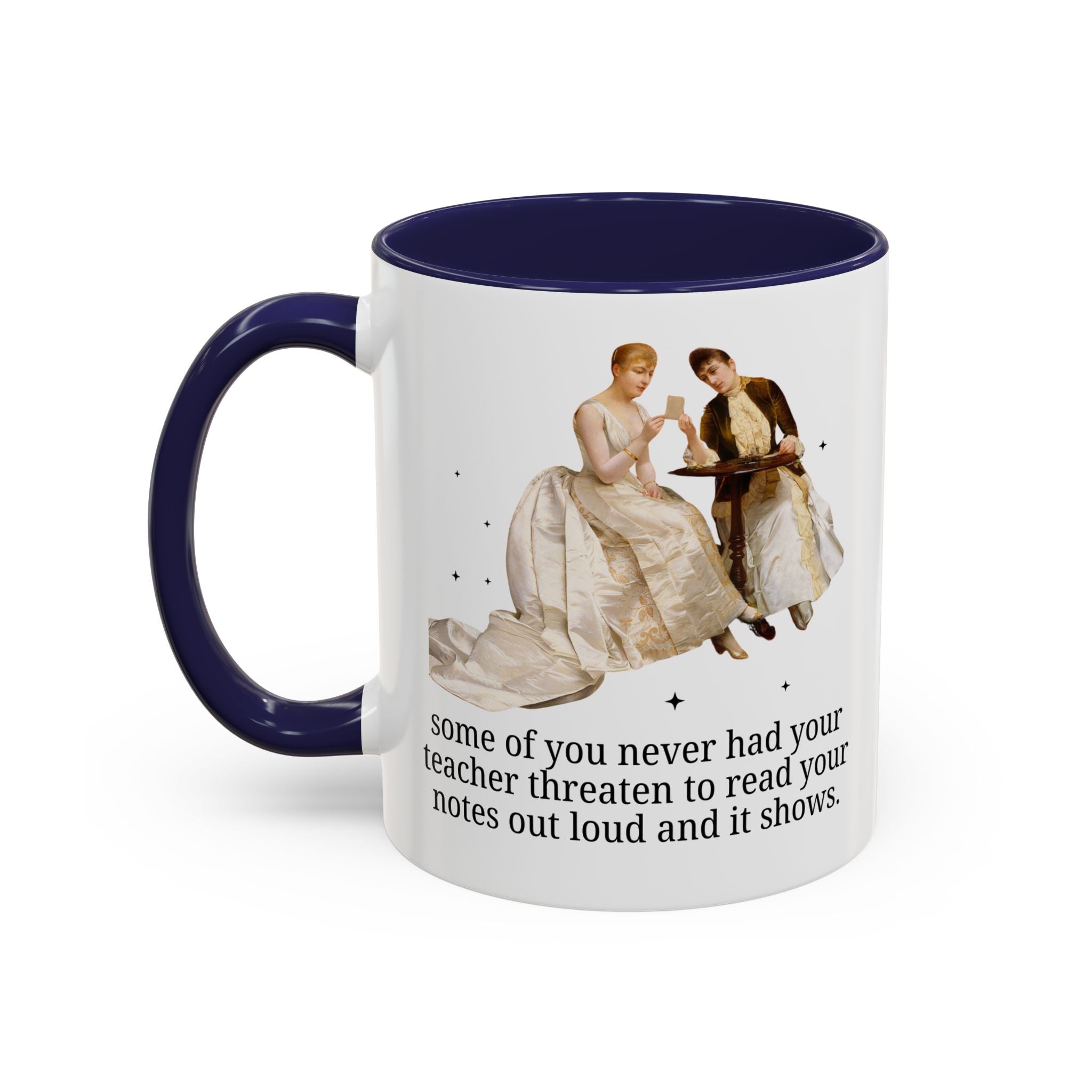 Silly High School Teacher Coffee Mug with Famous Painting of Women, Unhinged Goblincore Middle School Teacher 11 Oz Mug, Art History Mug - Opal and June
