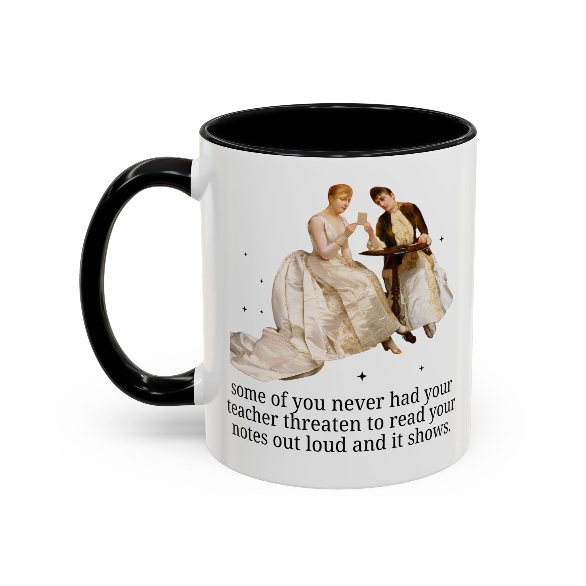 Silly High School Teacher Coffee Mug with Famous Painting of Women, Unhinged Goblincore Middle School Teacher 11 Oz Mug, Art History Mug - Opal and June
