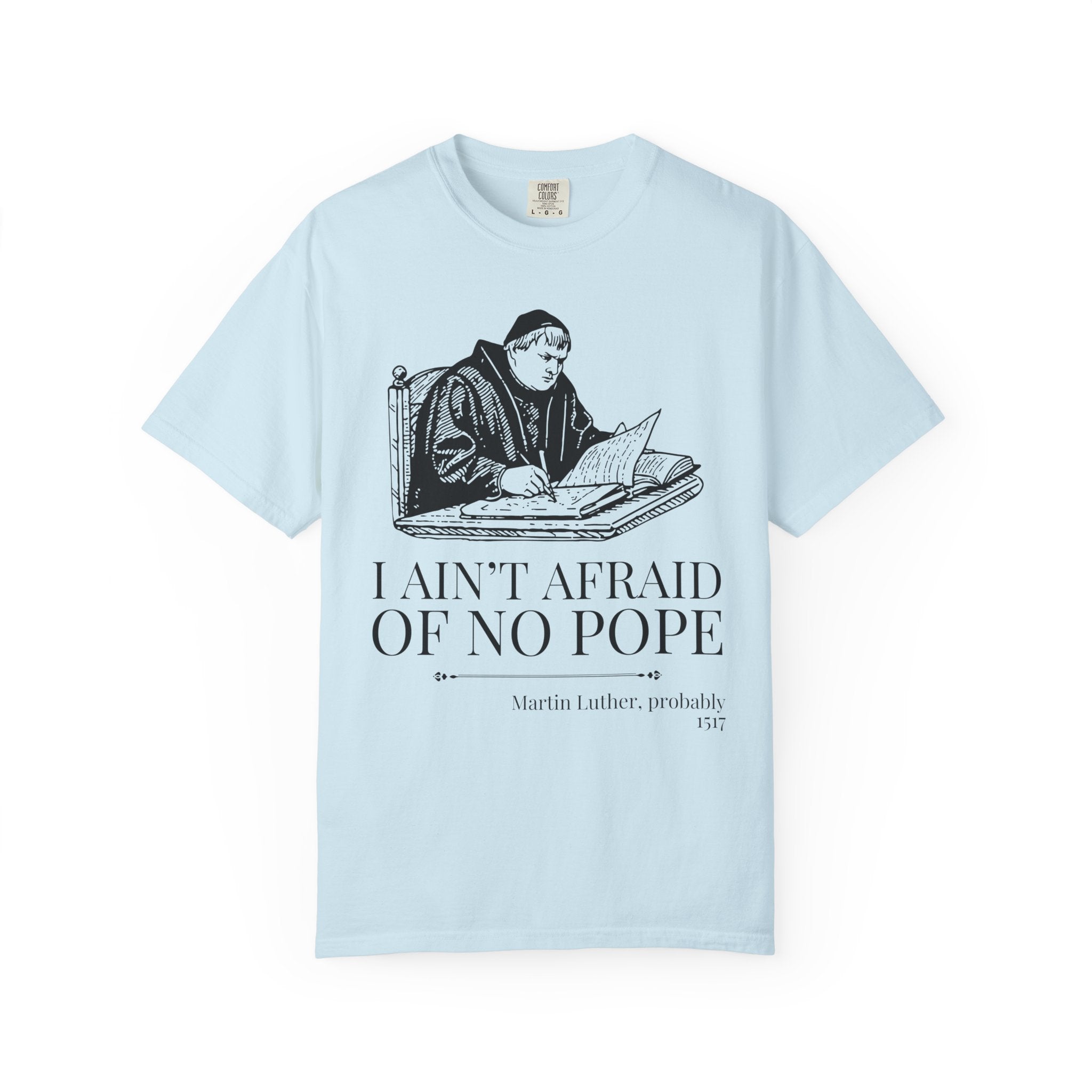 Silly Martin Luther History T-Shirt - Opal and June