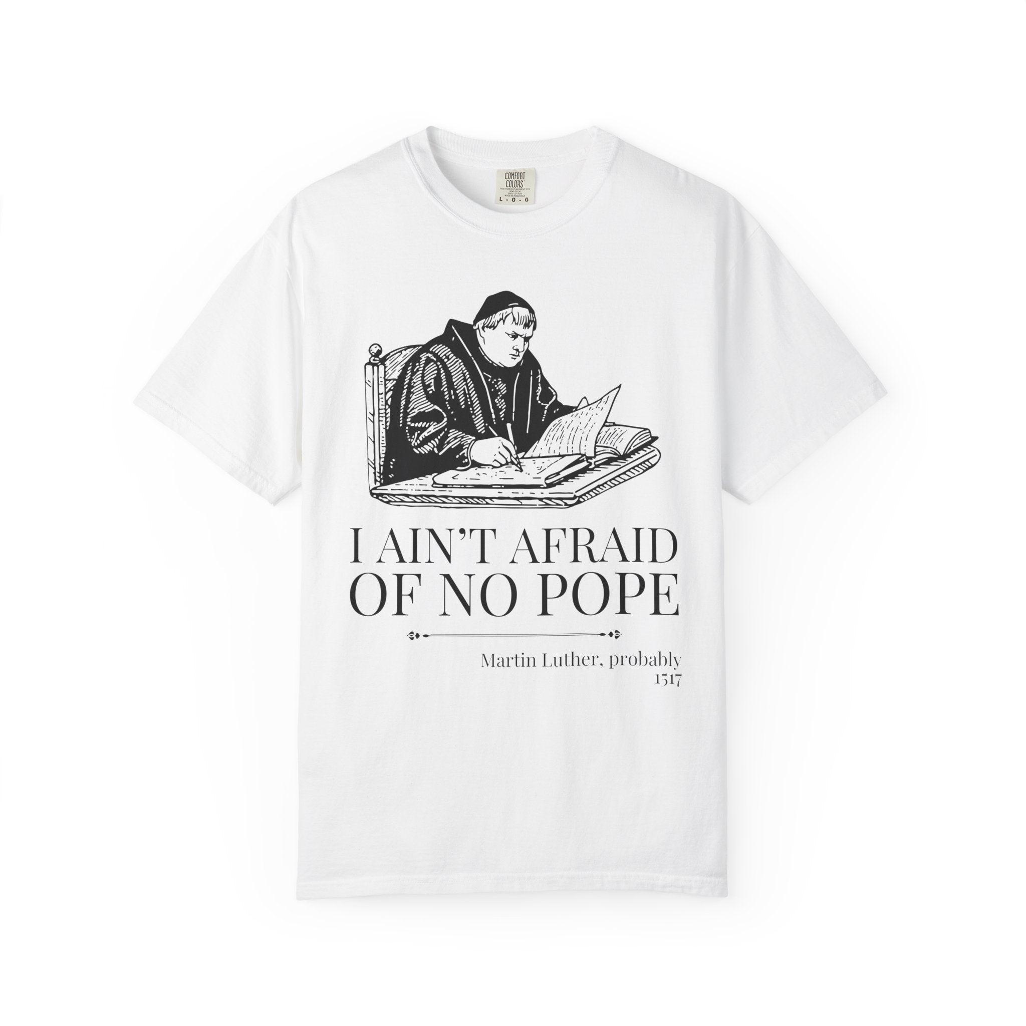 Silly Martin Luther History T-Shirt - Opal and June